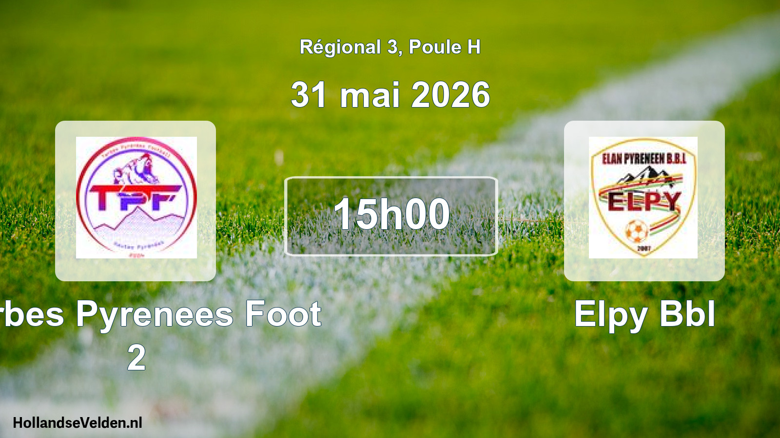 Geplande wedstrijd: Tarbes Pyrenees Foot 2 - Elpy Bbl (31 mai 2026)
