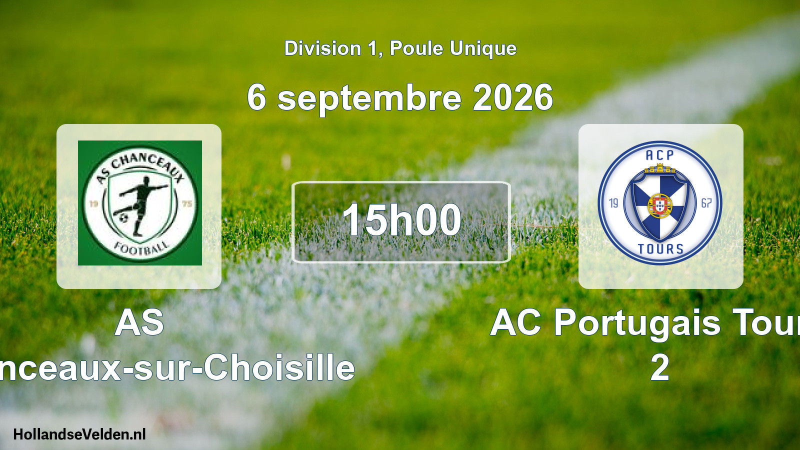 Scheduled Match: AS Chanceaux-sur-Choisille - AC Portugais Tours 2 (6 September 2026)