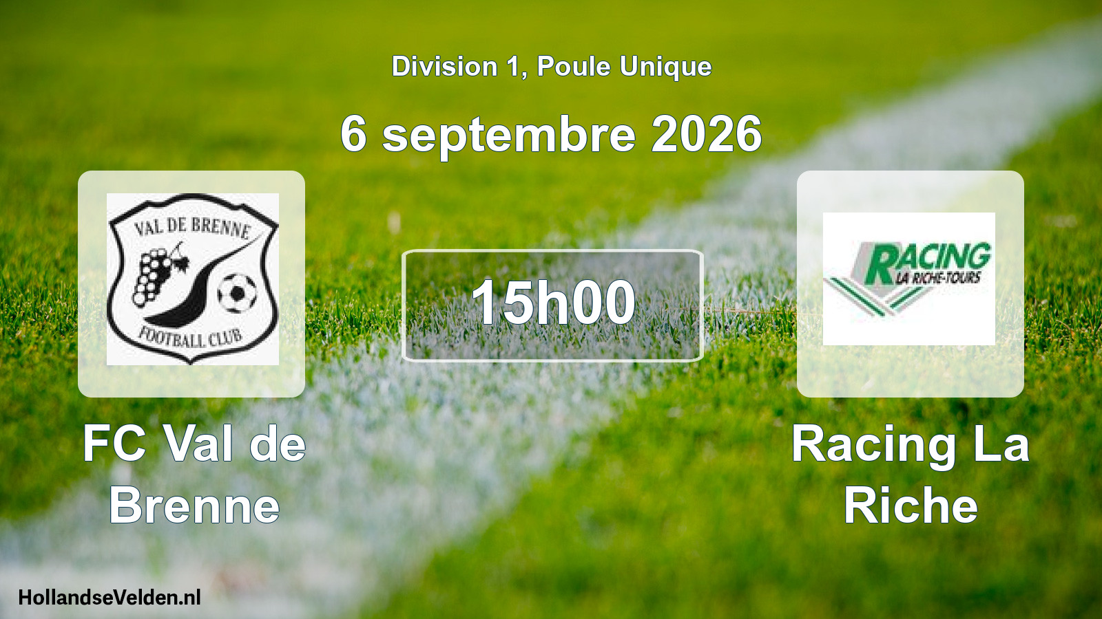 Scheduled Match: FC Val de Brenne - Racing La Riche (6 September 2026)