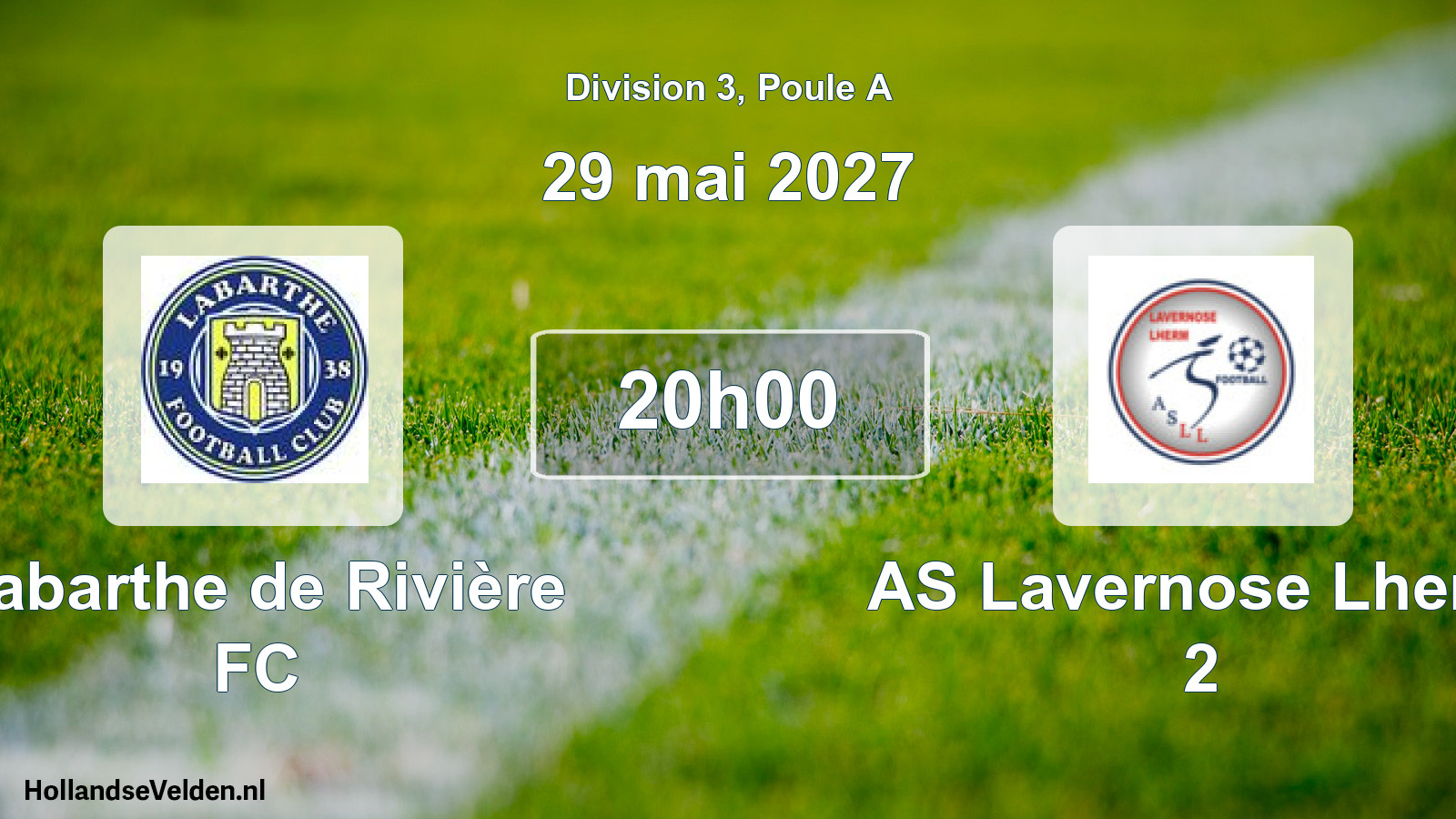 Match programmé: Labarthe de Rivière FC - AS Lavernose Lherm 2 (29 mai 2027)