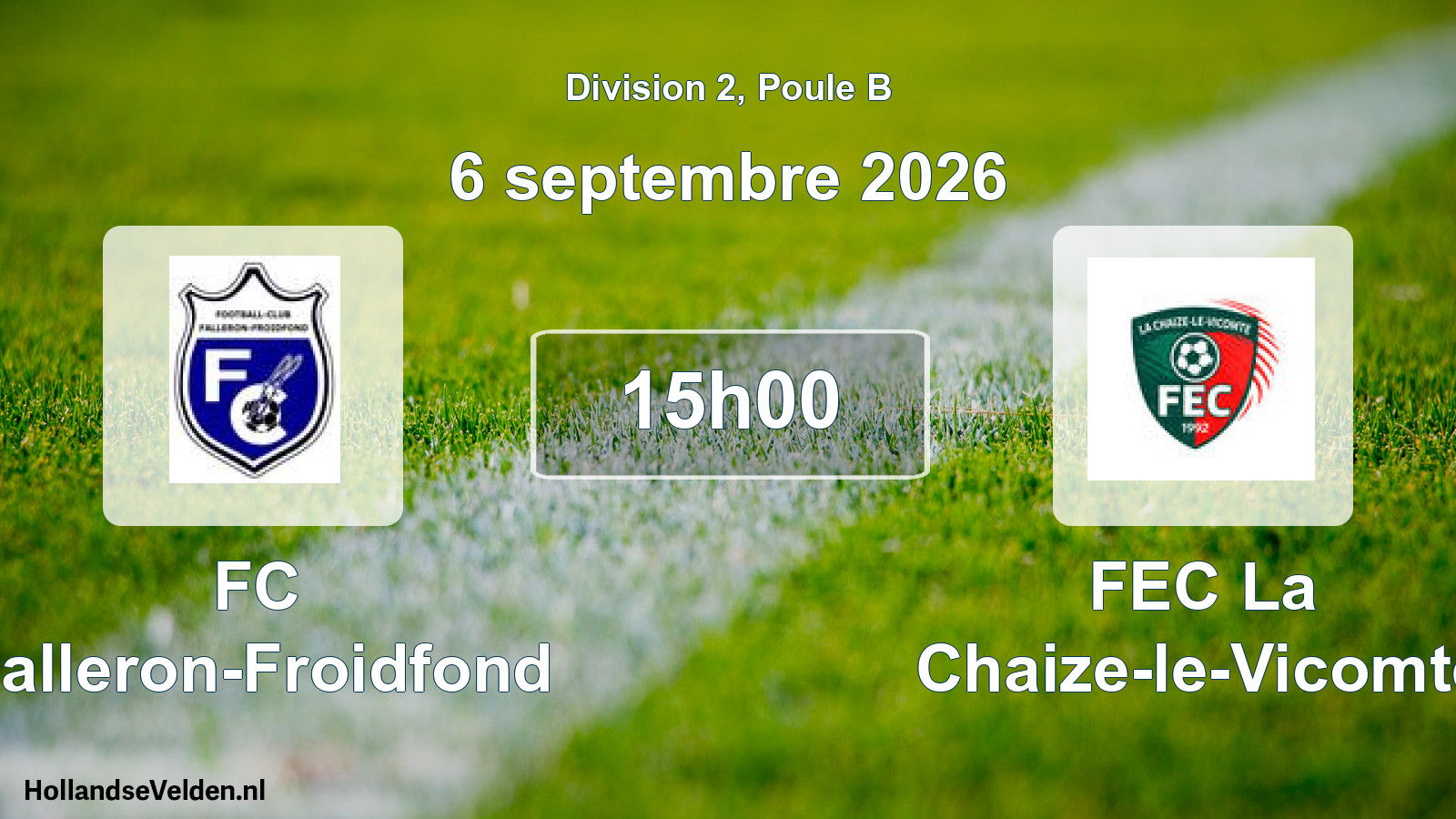 Scheduled Match: FC Falleron-Froidfond - FEC La Chaize-le-Vicomte (6 September 2026)