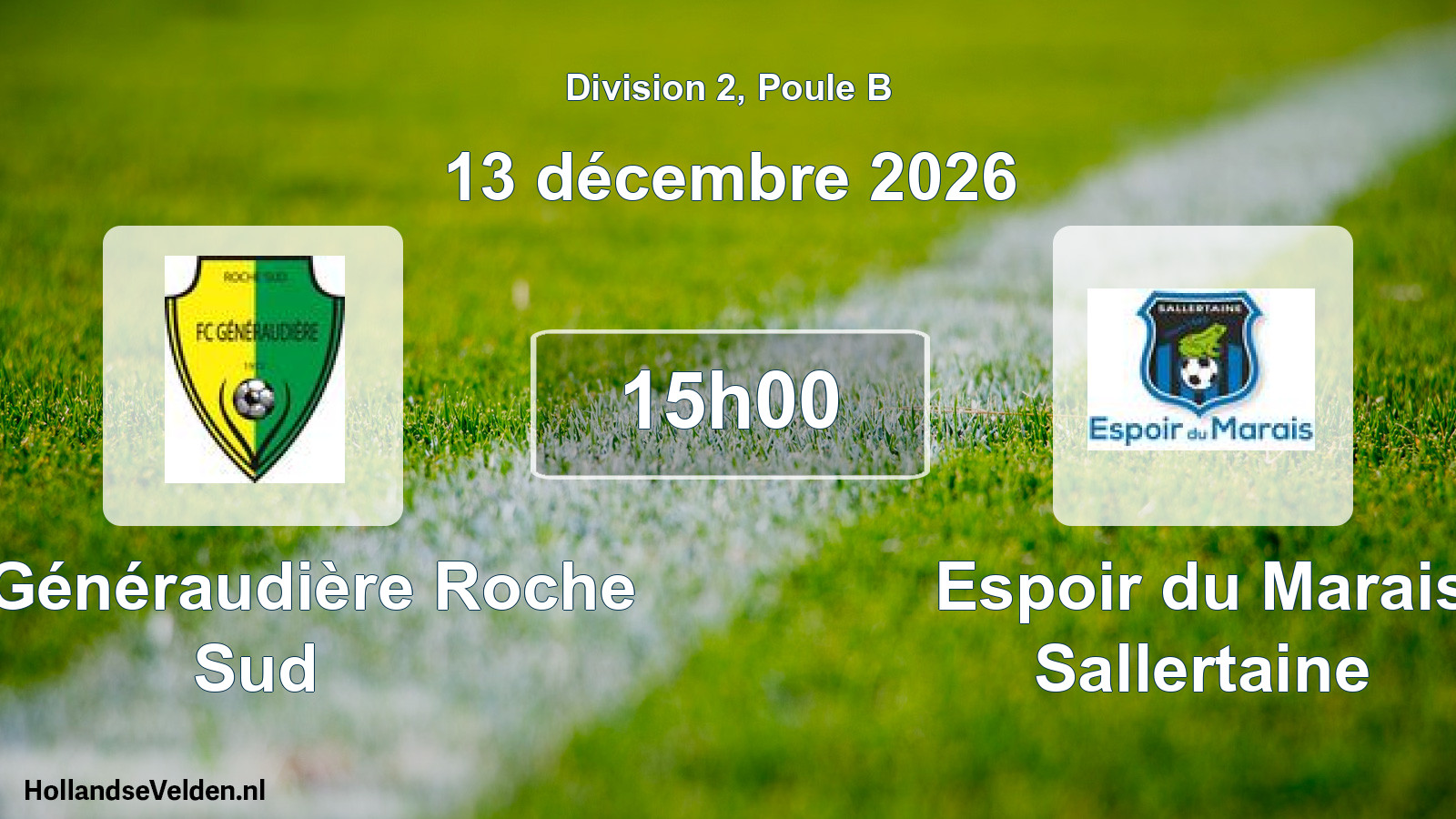 Match programmé: FC Généraudière Roche Sud - Espoir du Marais Sallertaine (13 décembre 2026)