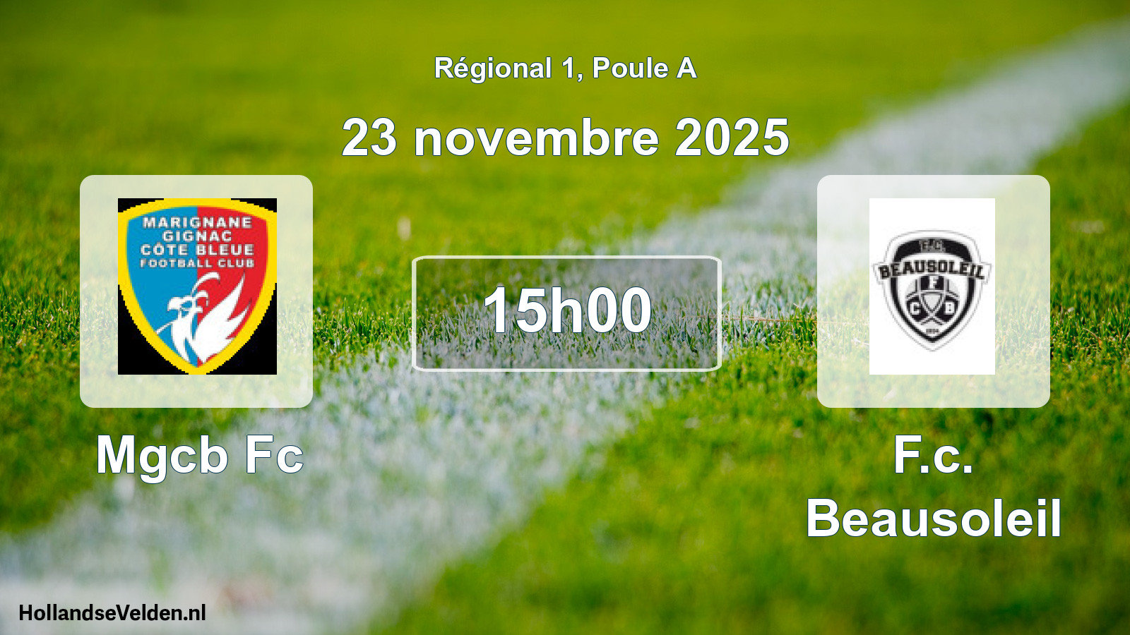 Geplande wedstrijd: Mgcb Fc - F.c. Beausoleil (23 november 2025)