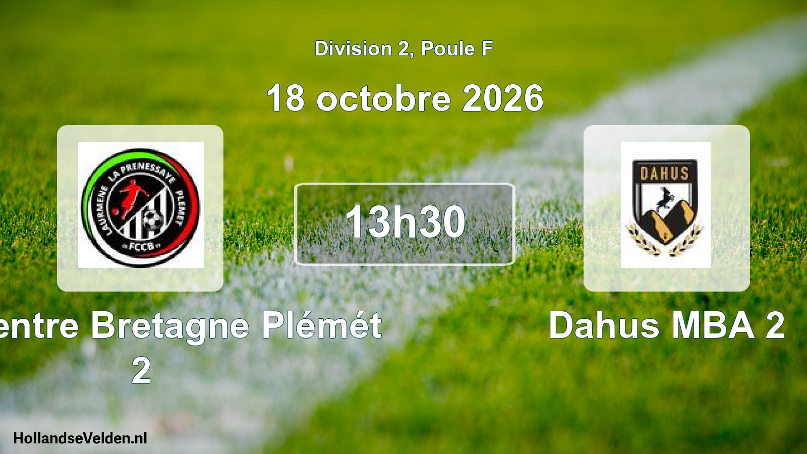 Match programmé: FC Centre Bretagne Plémét 2 - Dahus MBA 2 (18 octobre 2026)