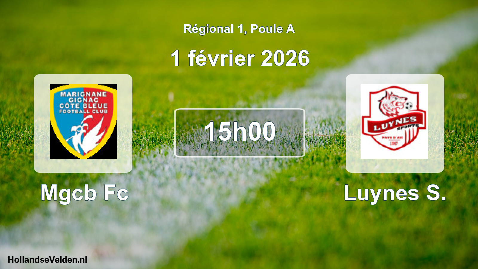 Geplande wedstrijd: Mgcb Fc - Luynes S. (1 février 2026)