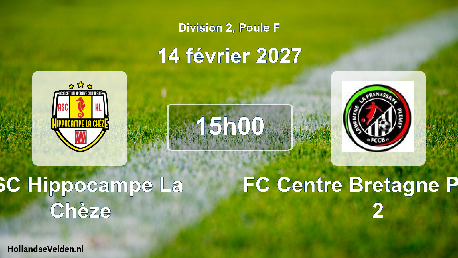 Match programmé: ASC Hippocampe La Chèze - FC Centre Bretagne Plémét 2 (14 février 2027)