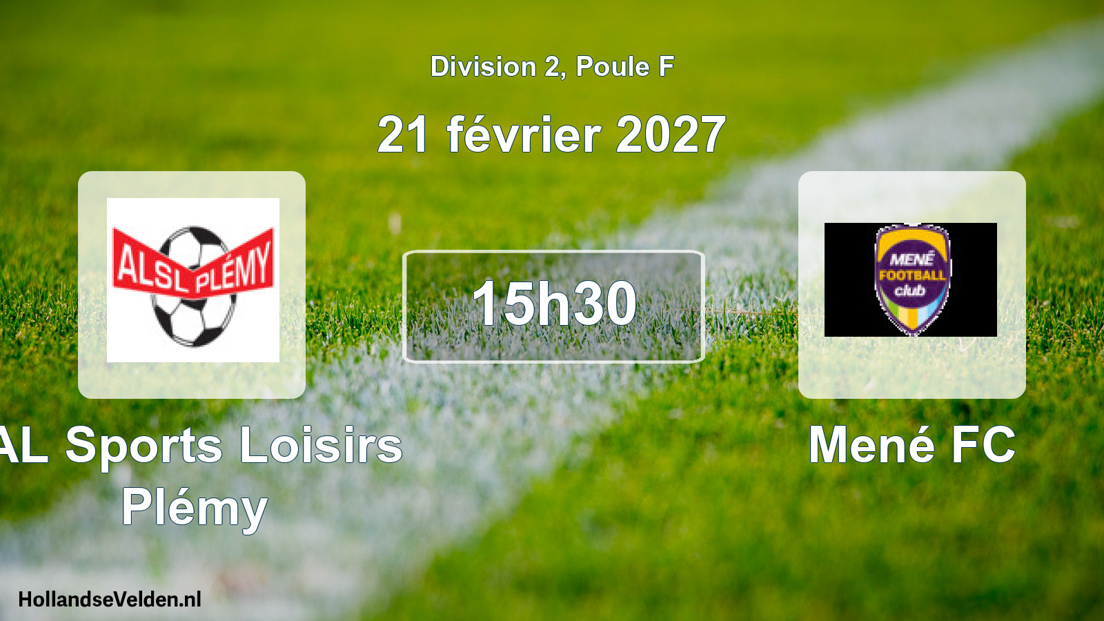 Match programmé: AL Sports Loisirs Plémy - Mené FC (21 février 2027)