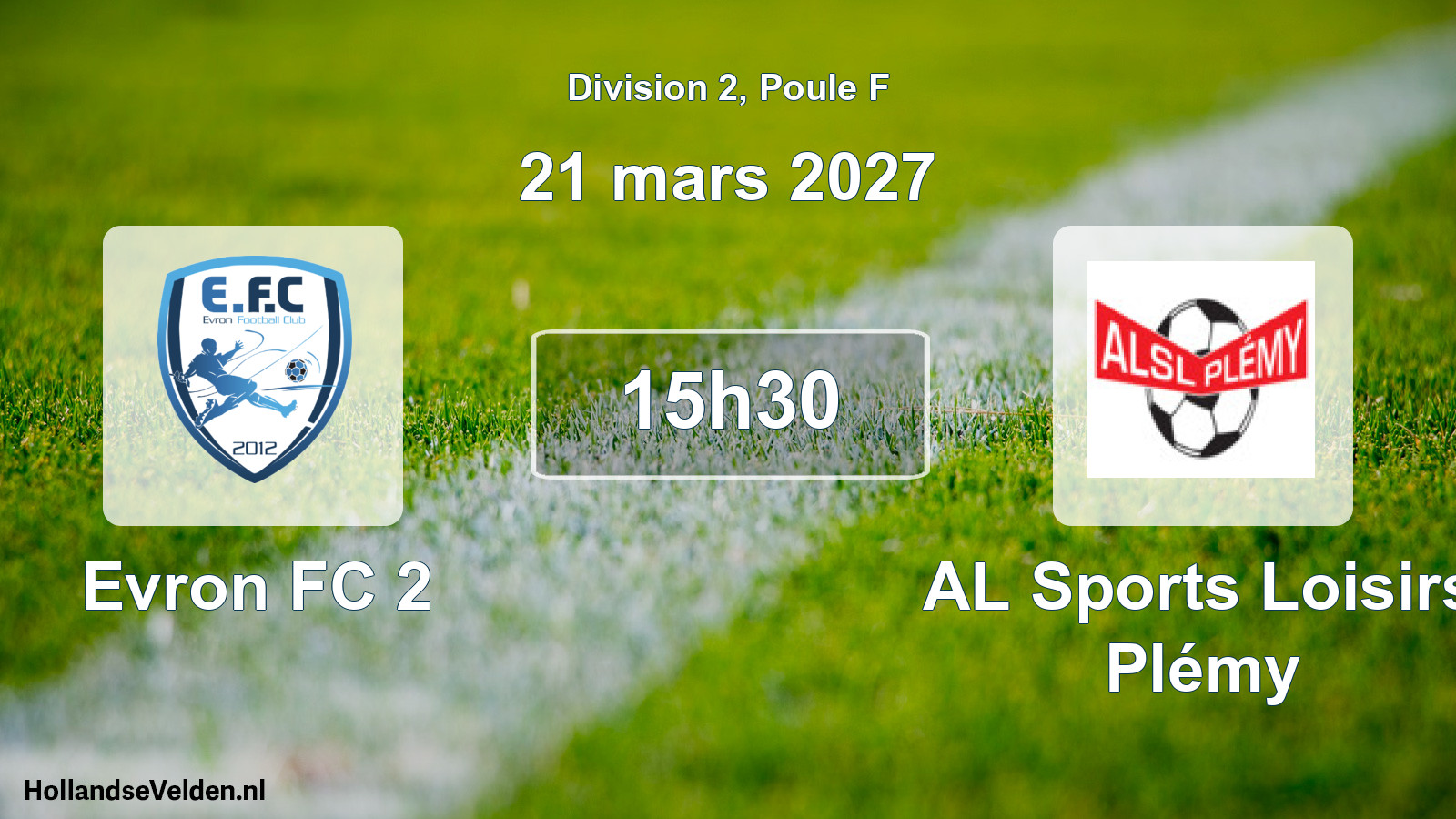 Match programmé: Evron FC 2 - AL Sports Loisirs Plémy (21 mars 2027)