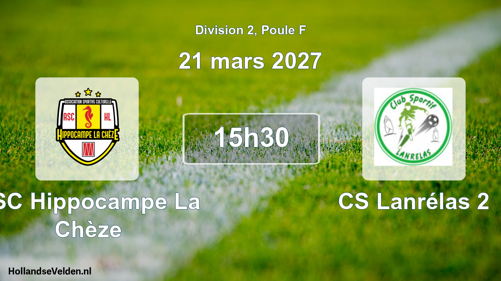 Match programmé: ASC Hippocampe La Chèze - CS Lanrélas 2 (21 mars 2027)