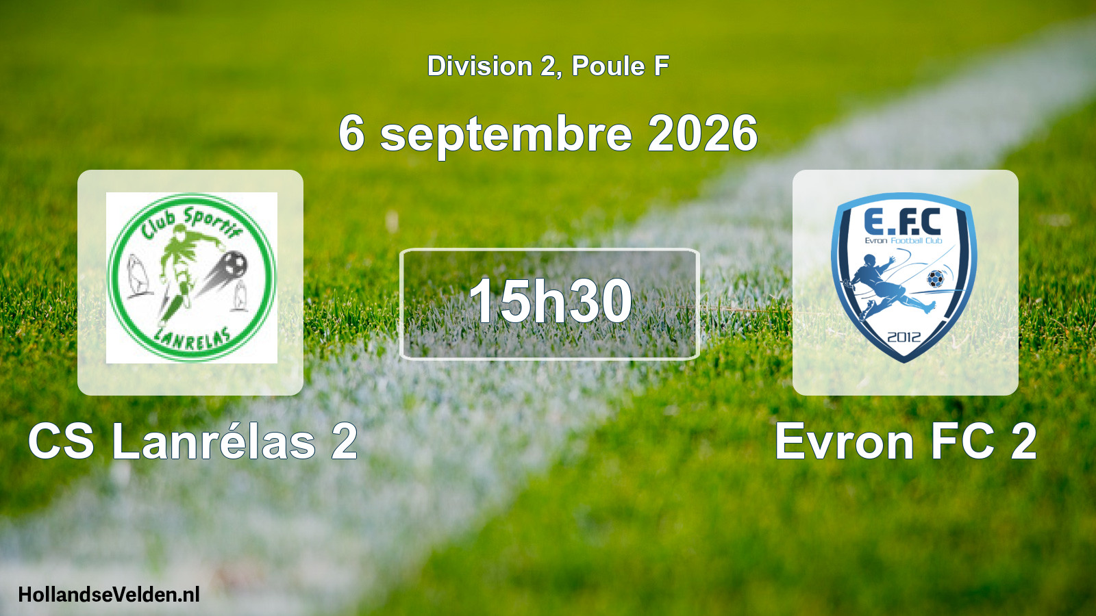 Match programmé: CS Lanrélas 2 - Evron FC 2 (6 septembre 2026)