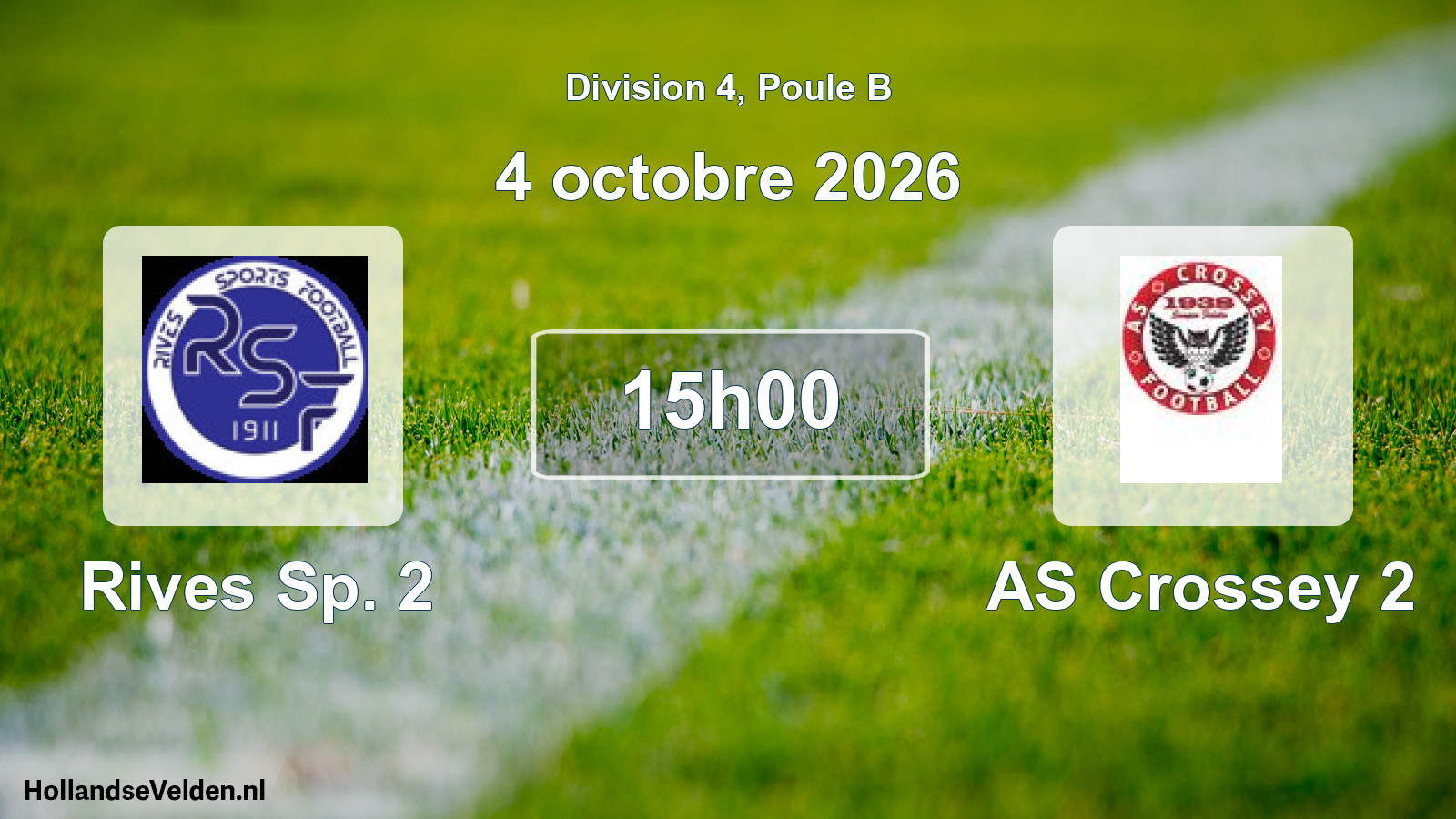 Scheduled Match: Rives Sp. 2 - AS Crossey 2 (4 October 2026)