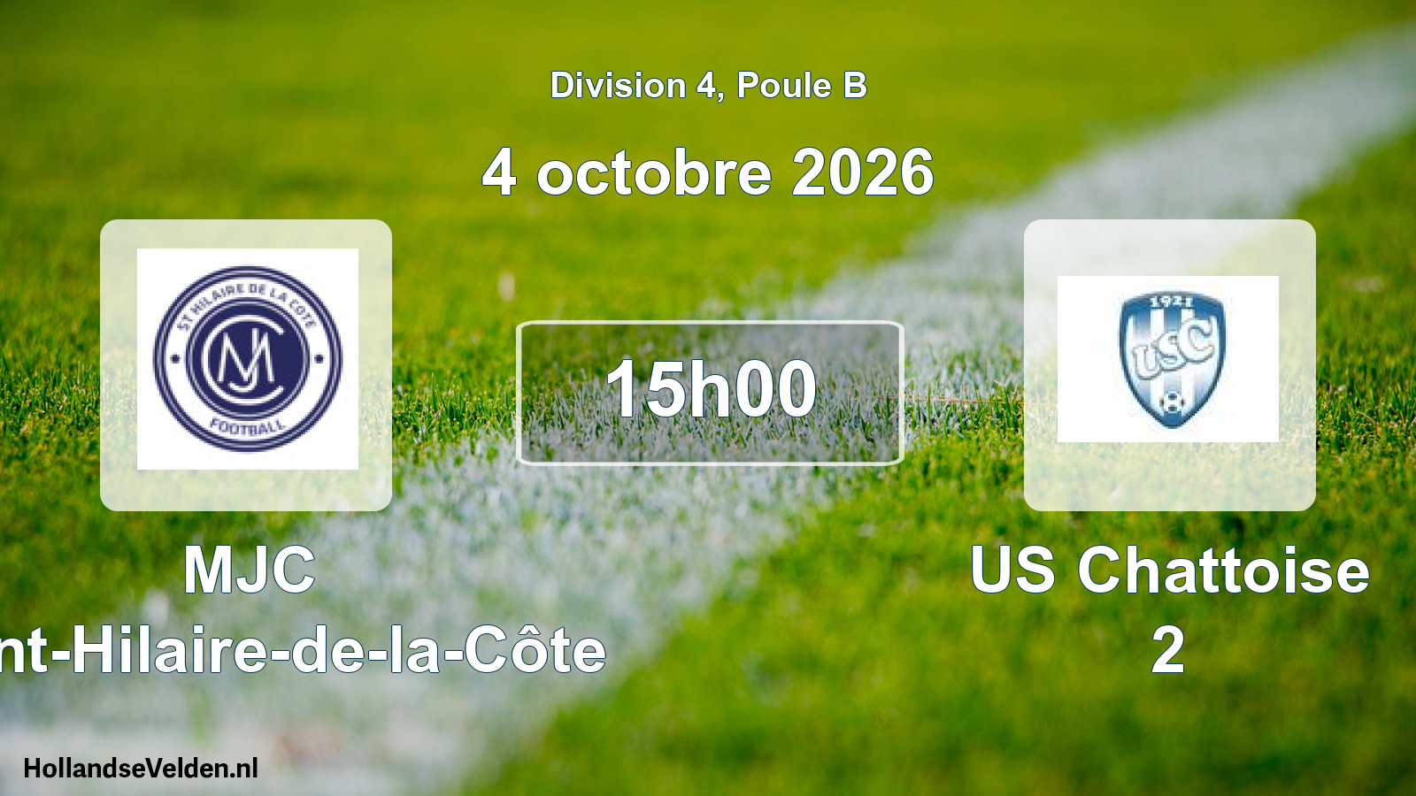 Scheduled Match: MJC Saint-Hilaire-de-la-Côte - US Chattoise 2 (4 October 2026)