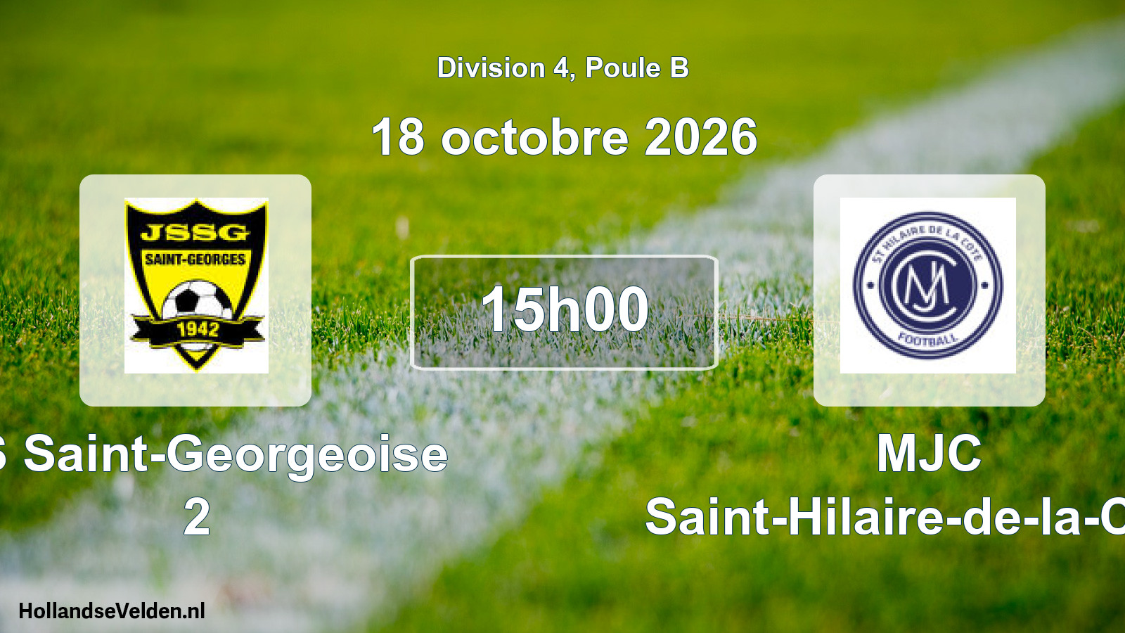 Scheduled Match: JS Saint-Georgeoise 2 - MJC Saint-Hilaire-de-la-Côte (18 October 2026)