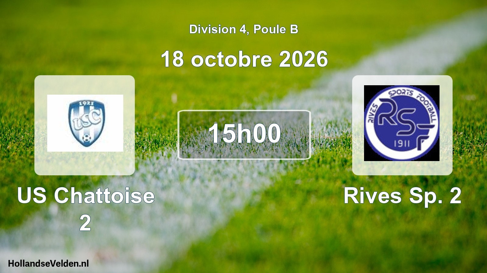 Scheduled Match: US Chattoise 2 - Rives Sp. 2 (18 October 2026)