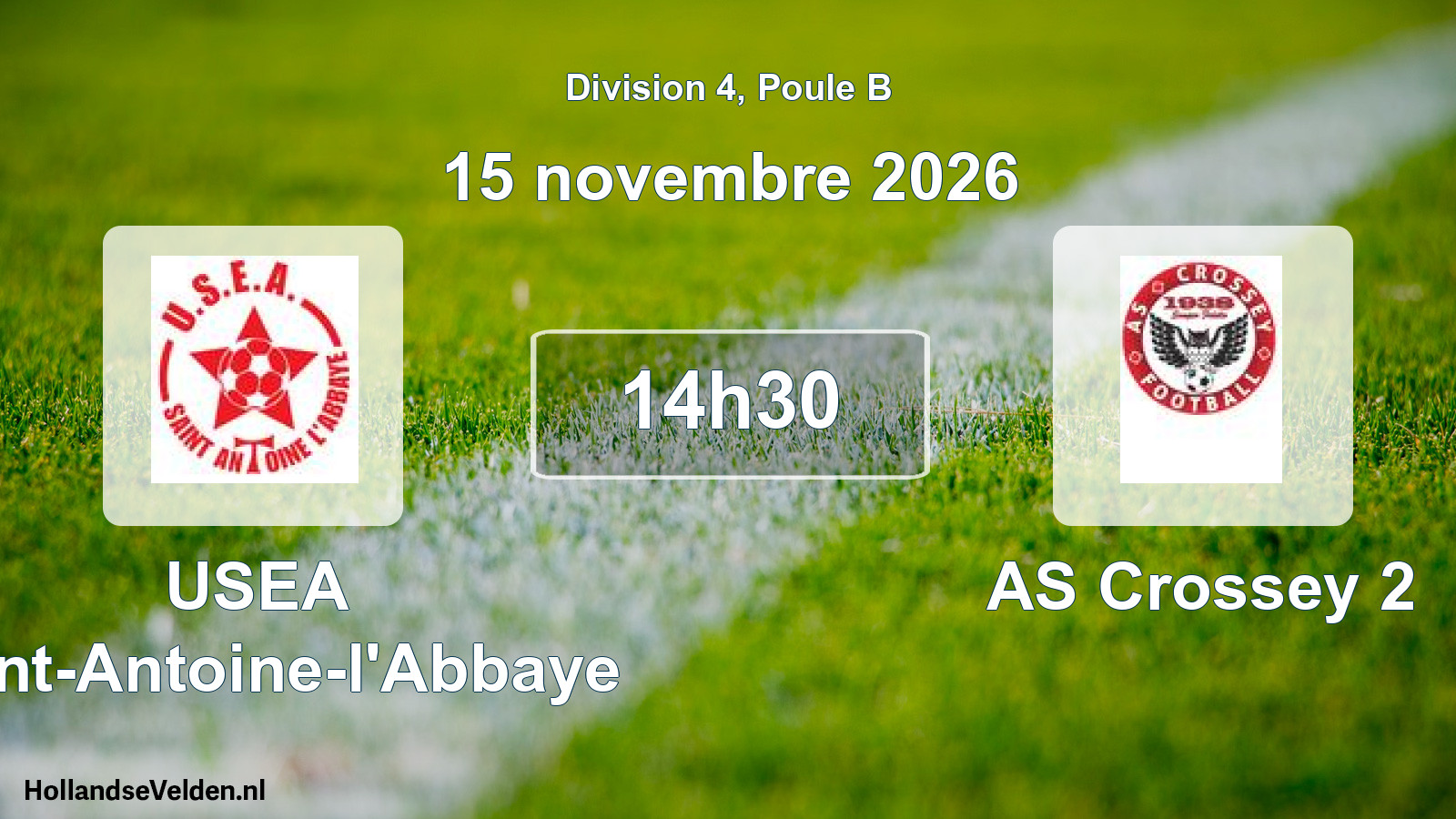 Match programmé: USEA Saint-Antoine-l'Abbaye - AS Crossey 2 (15 novembre 2026)