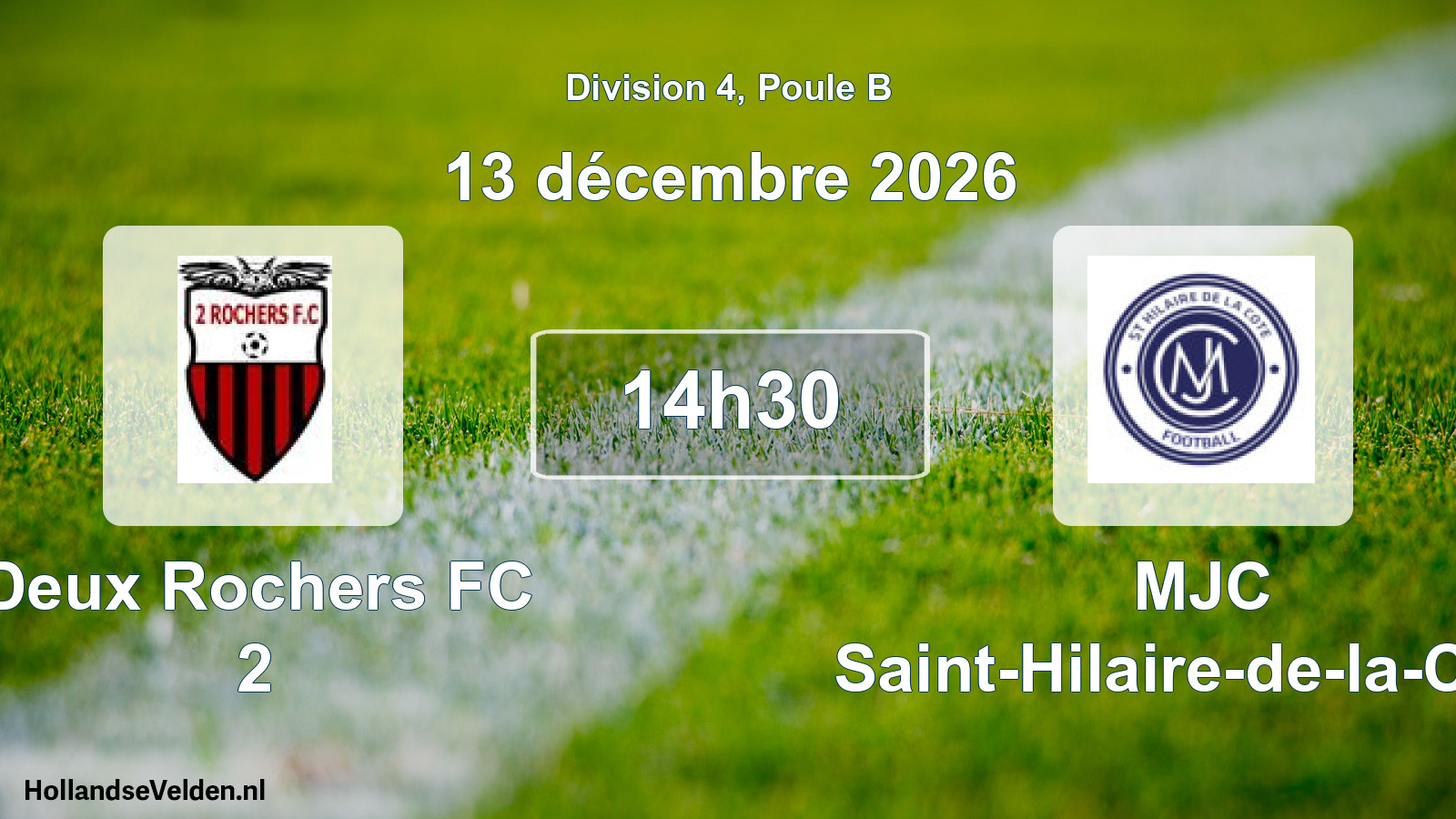 Match programmé: Deux Rochers FC 2 - MJC Saint-Hilaire-de-la-Côte (13 décembre 2026)