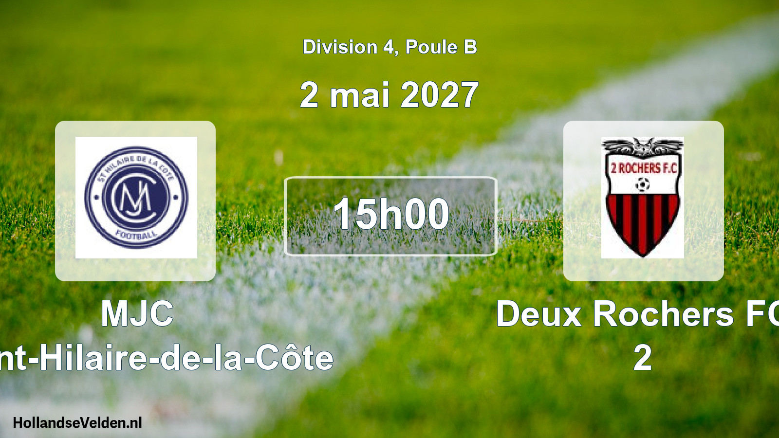 Scheduled Match: MJC Saint-Hilaire-de-la-Côte - Deux Rochers FC 2 (2 May 2027)