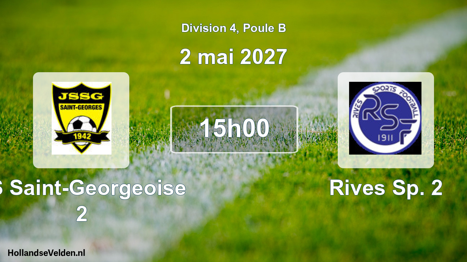 Scheduled Match: JS Saint-Georgeoise 2 - Rives Sp. 2 (2 May 2027)