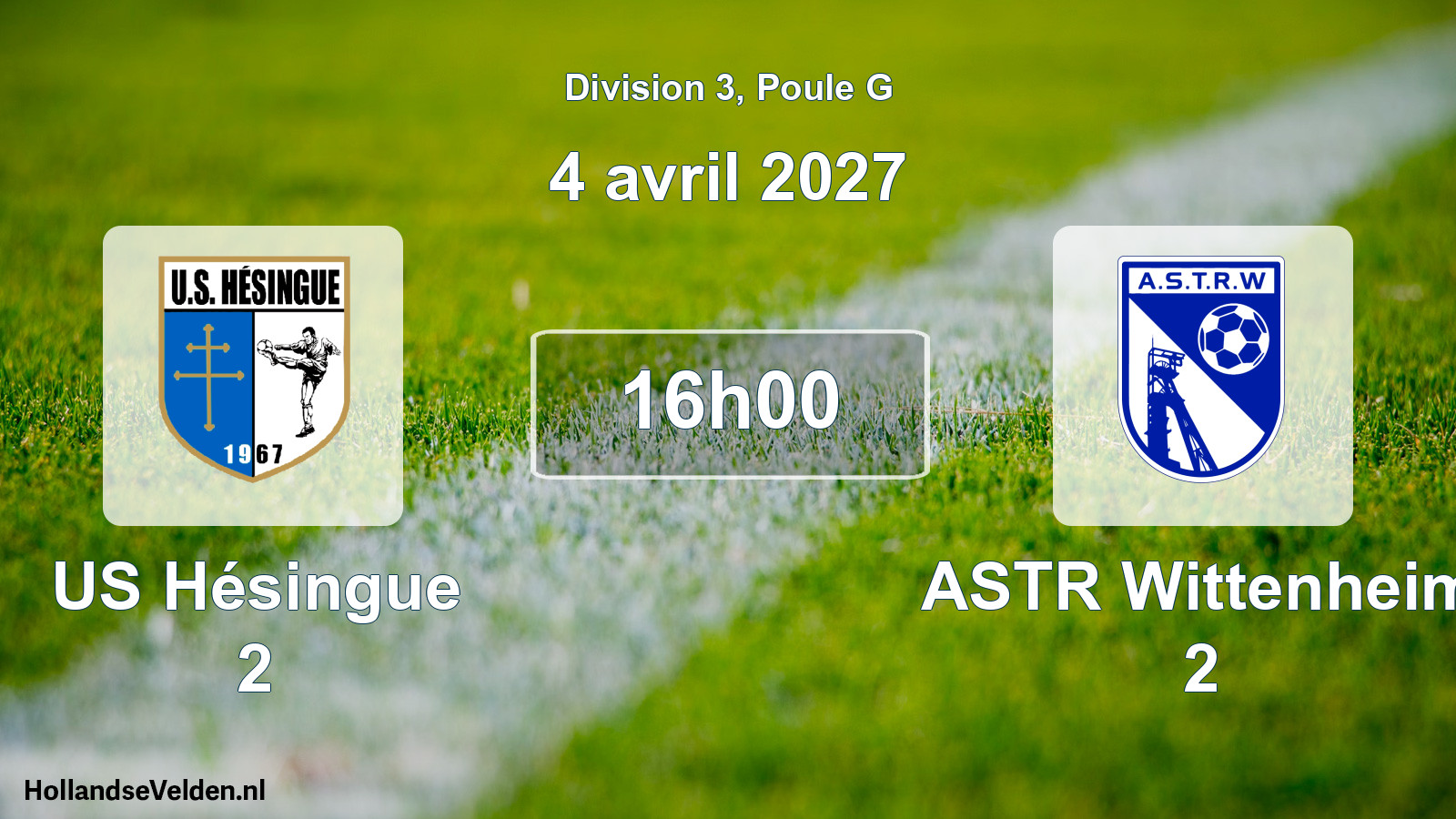 Geplande wedstrijd: US Hésingue 2 - ASTR Wittenheim 2 (4 april 2027)