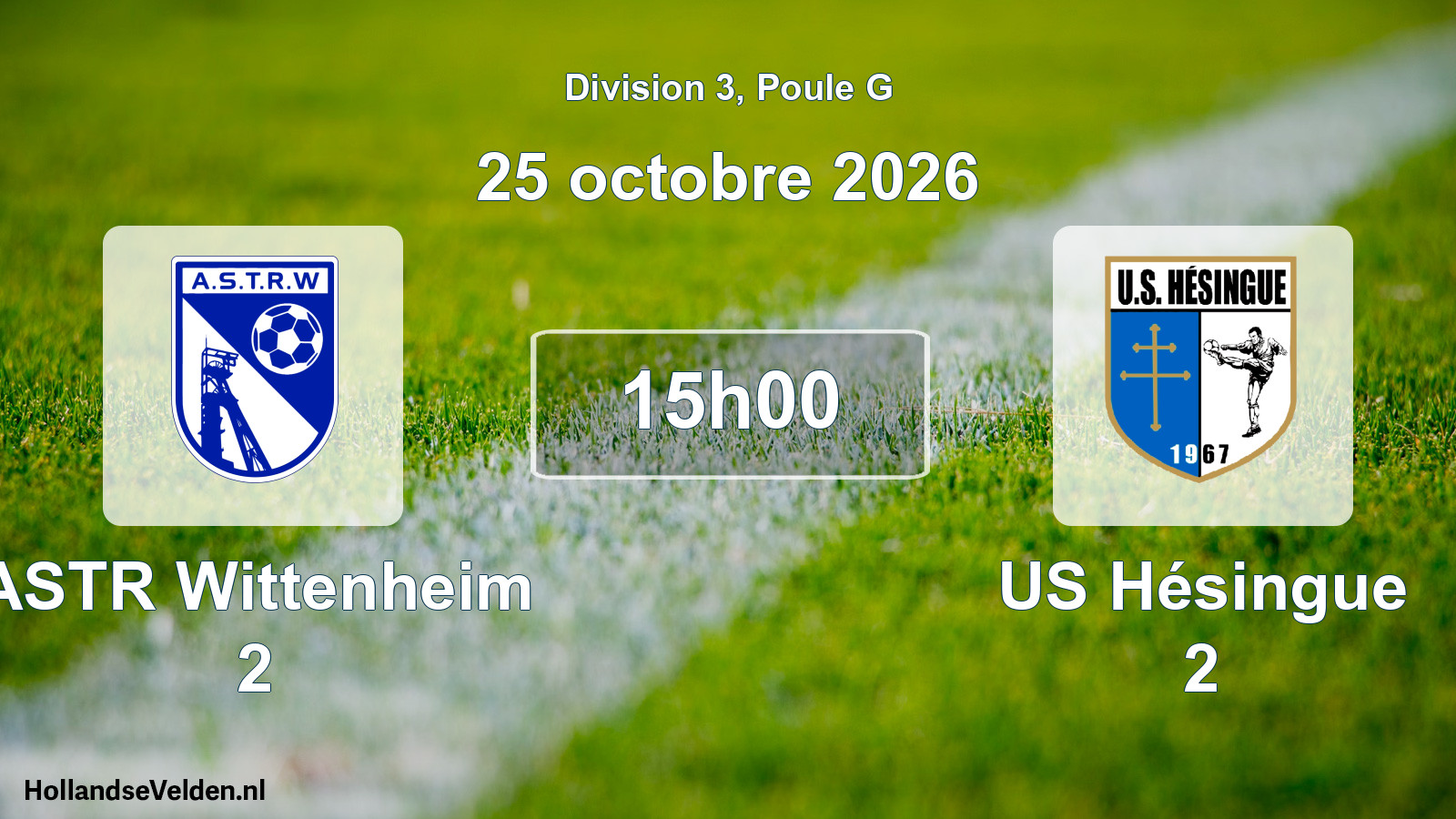 Scheduled Match: ASTR Wittenheim 2 - US Hésingue 2 (25 October 2026)