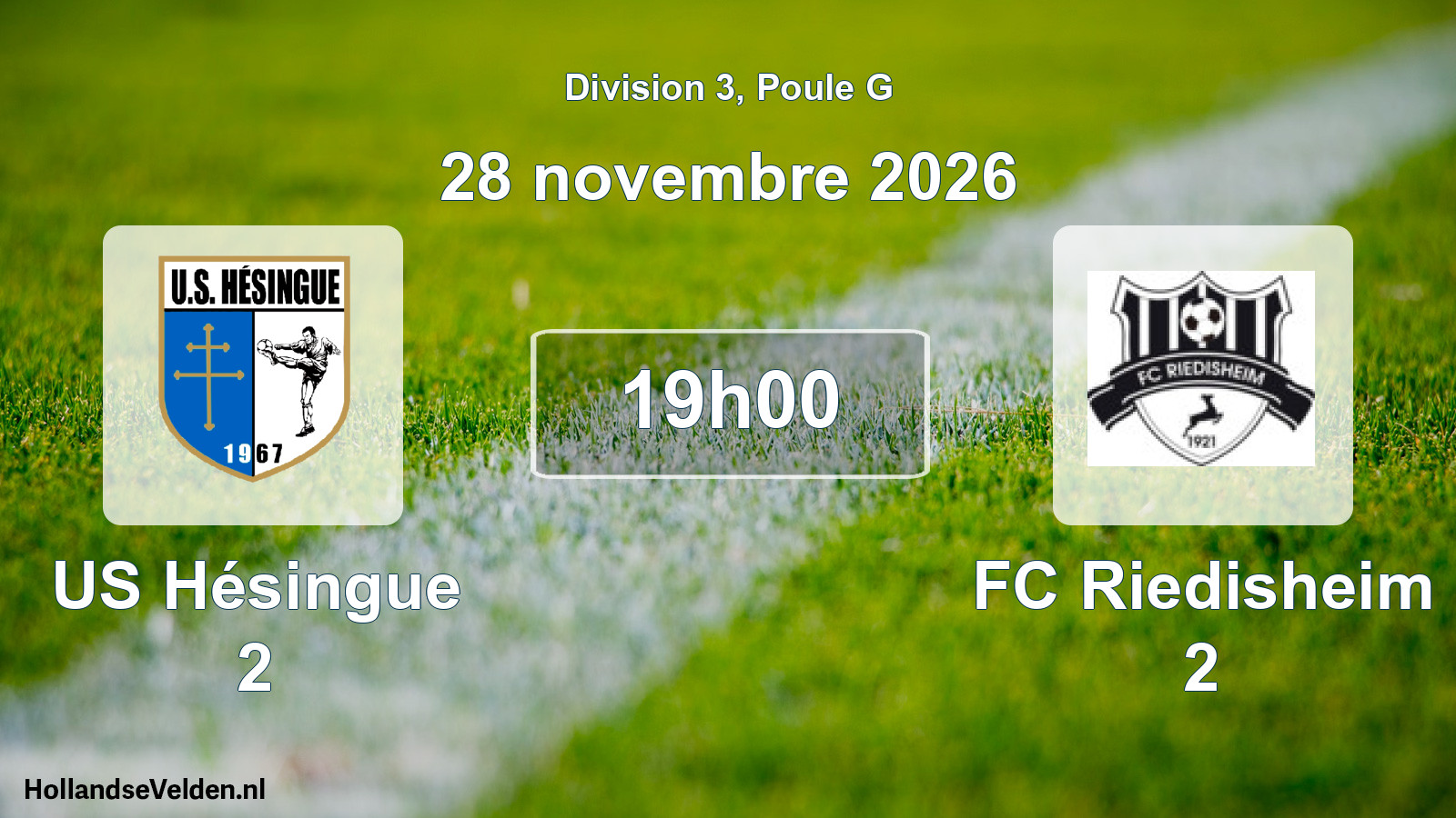 Match programmé: US Hésingue 2 - FC Riedisheim 2 (28 novembre 2026)