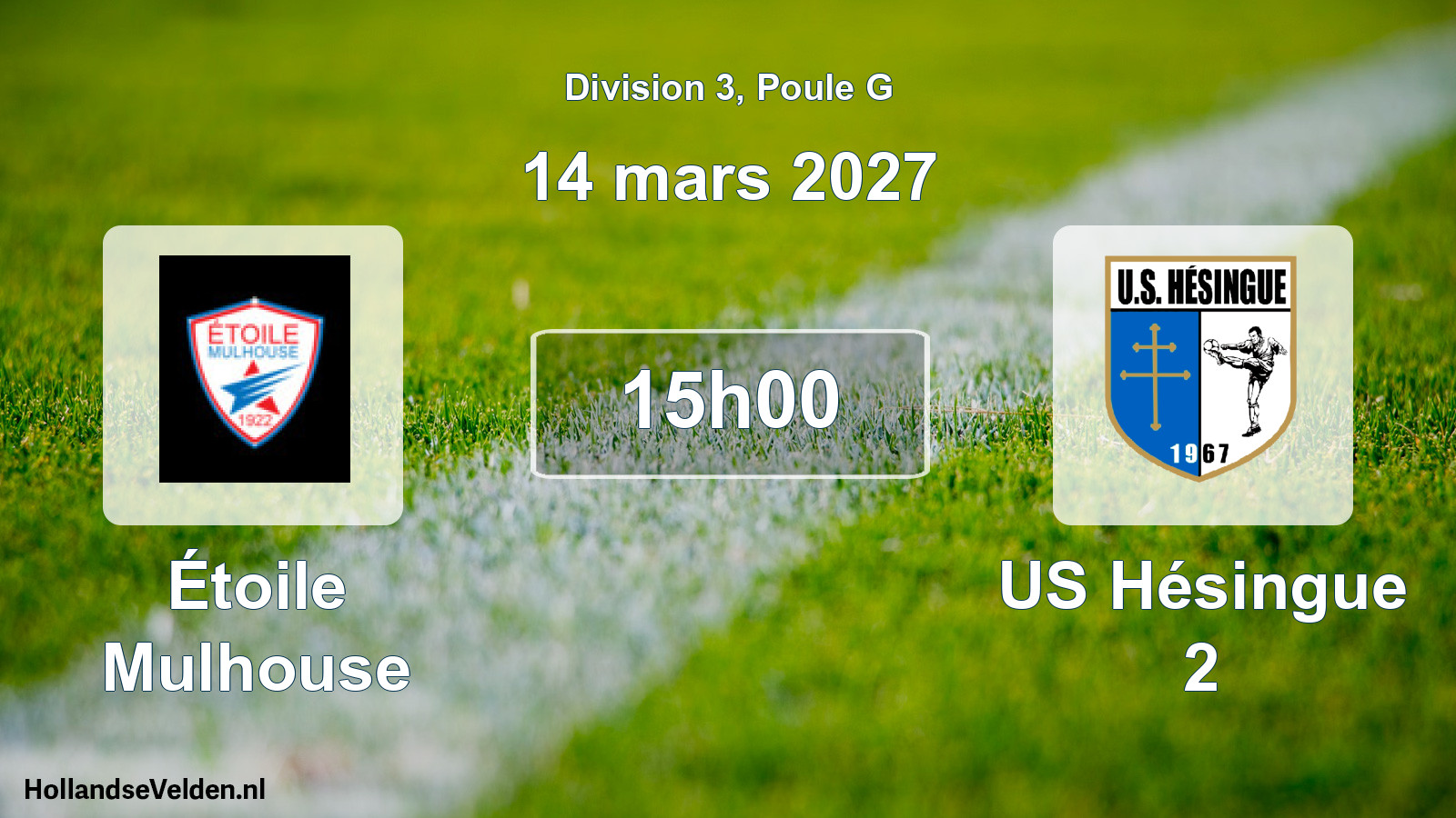 Geplande wedstrijd: Étoile Mulhouse - US Hésingue 2 (14 maart 2027)