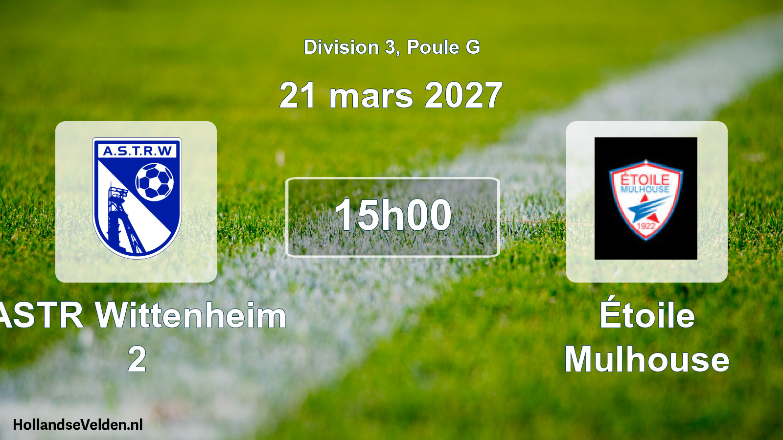 Scheduled Match: ASTR Wittenheim 2 - Étoile Mulhouse (21 March 2027)