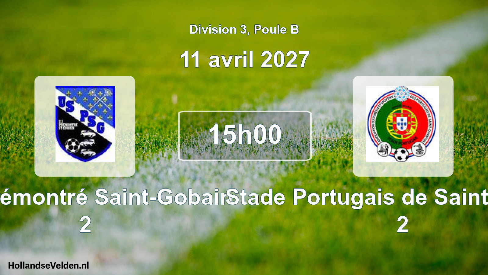 Scheduled Match: US Prémontré Saint-Gobain 2 - Stade Portugais de Saint-Quentin 2 (11 April 2027)