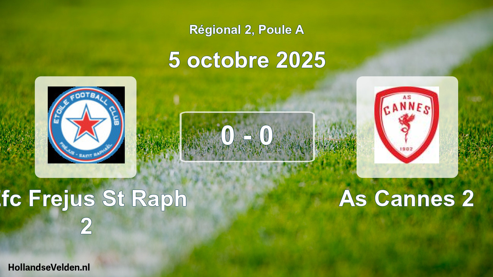 Total number of matches played: Efc Frejus St Raph 2 - As Cannes 2 0 - 0 (5 October 2025)