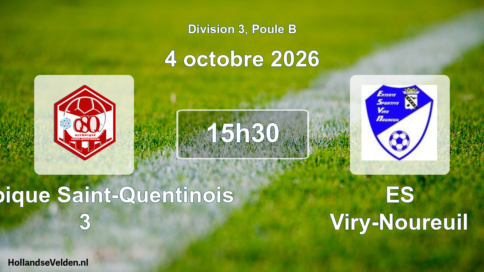 Match programmé: Olympique Saint-Quentinois 3 - ES Viry-Noureuil (4 octobre 2026)