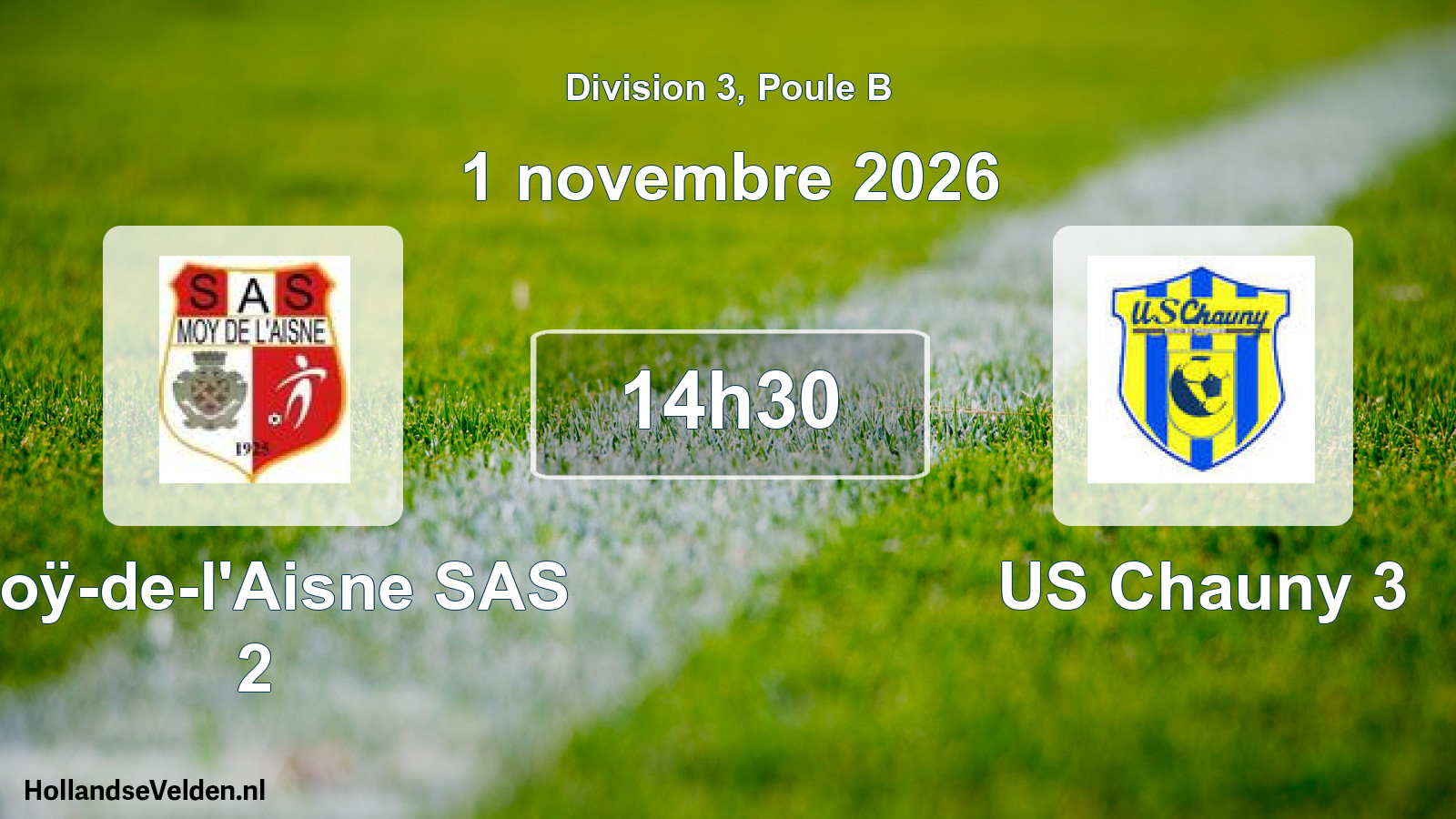 Scheduled Match: Moÿ-de-l'Aisne SAS 2 - US Chauny 3 (1 November 2026)
