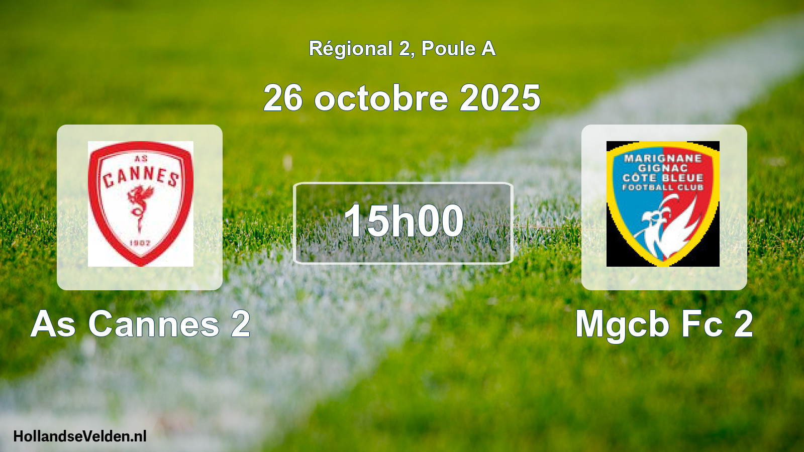 Geplande wedstrijd: As Cannes 2 - Mgcb Fc 2 (26 octobre 2025)