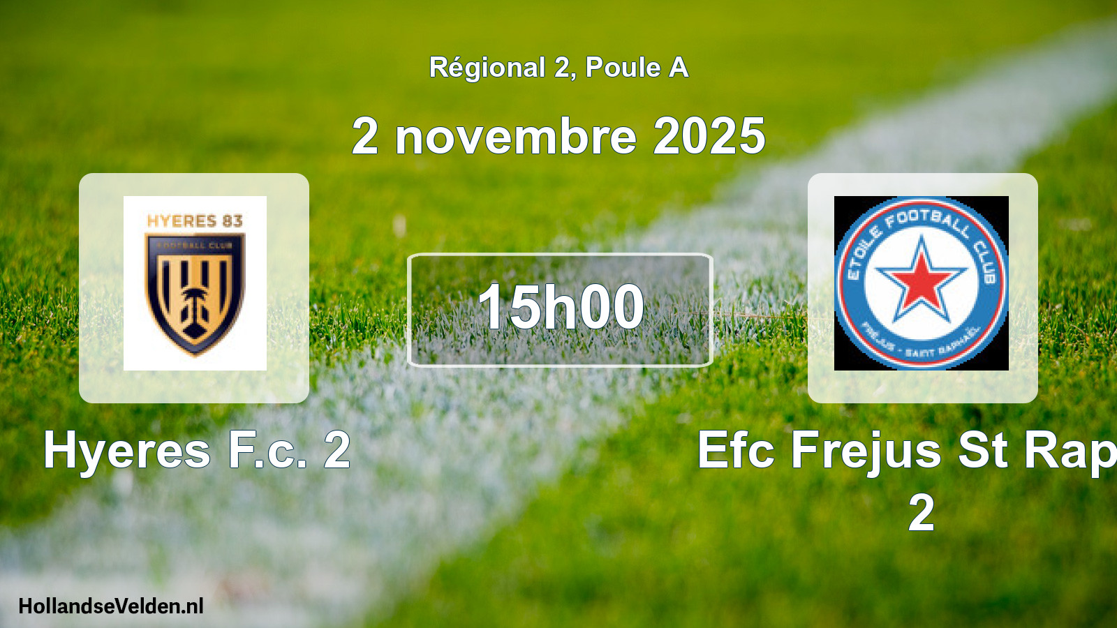 Scheduled Match: Hyeres F.c. 2 - Efc Frejus St Raph 2 (2 November 2025)