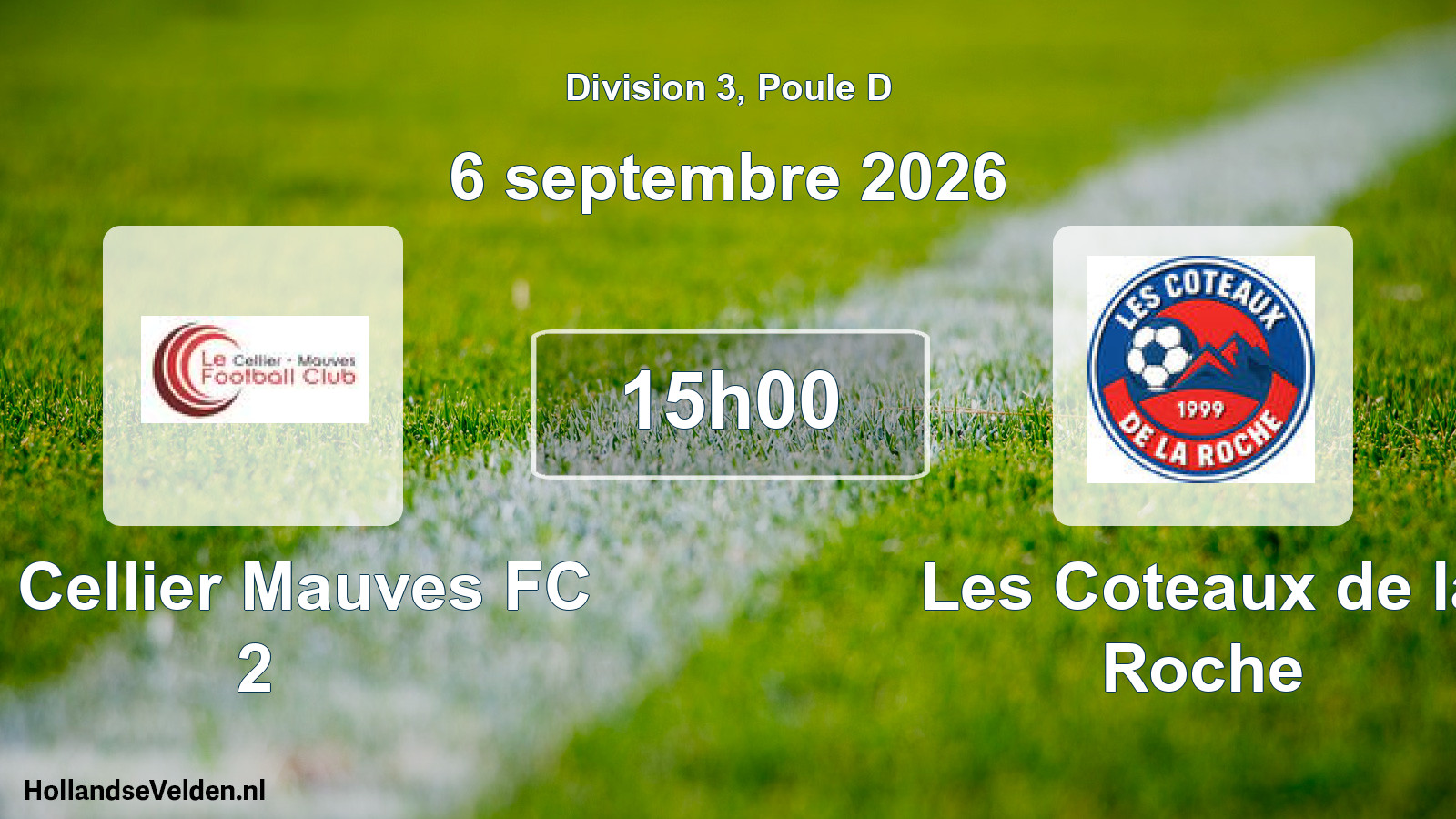Scheduled Match: Le Cellier Mauves FC 2 - Les Coteaux de la Roche (6 September 2026)