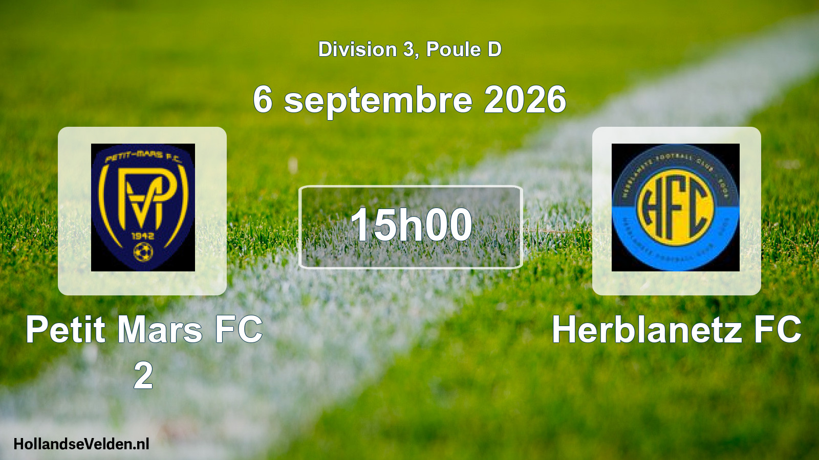 Scheduled Match: Petit Mars FC 2 - Herblanetz FC (6 September 2026)