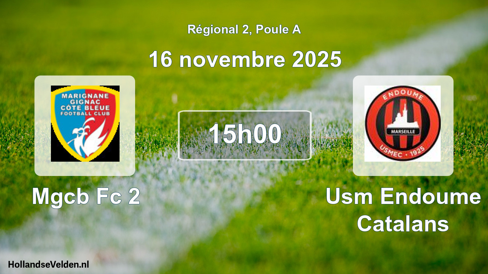 Geplande wedstrijd: Mgcb Fc 2 - Usm Endoume Catalans (16 november 2025)
