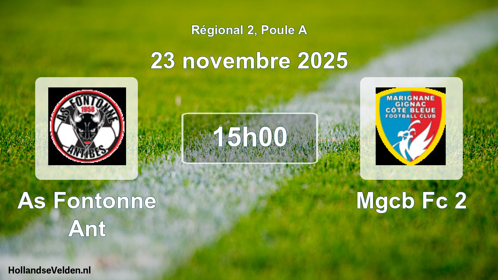 Geplande wedstrijd: As Fontonne Ant - Mgcb Fc 2 (23 novembre 2025)