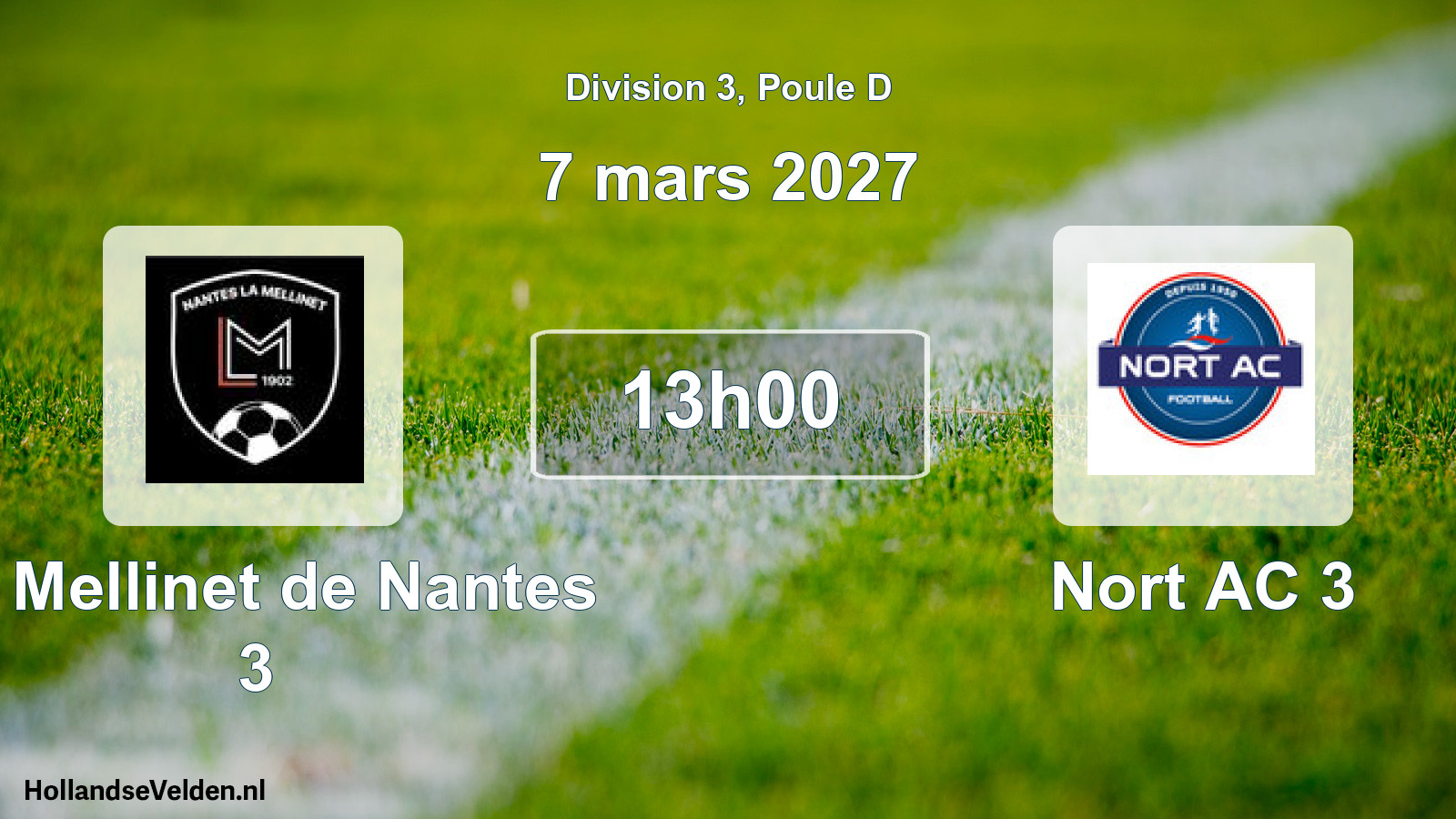 Scheduled Match: La Mellinet de Nantes 3 - Nort AC 3 (7 March 2027)