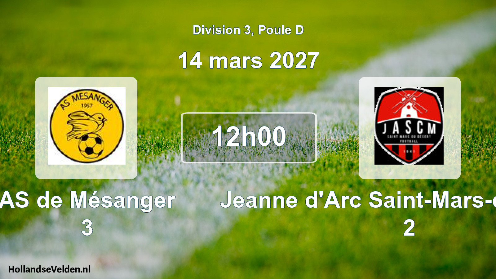 Geplande wedstrijd: AS de Mésanger 3 - Jeanne d'Arc Saint-Mars-du-Désert 2 (14 maart 2027)