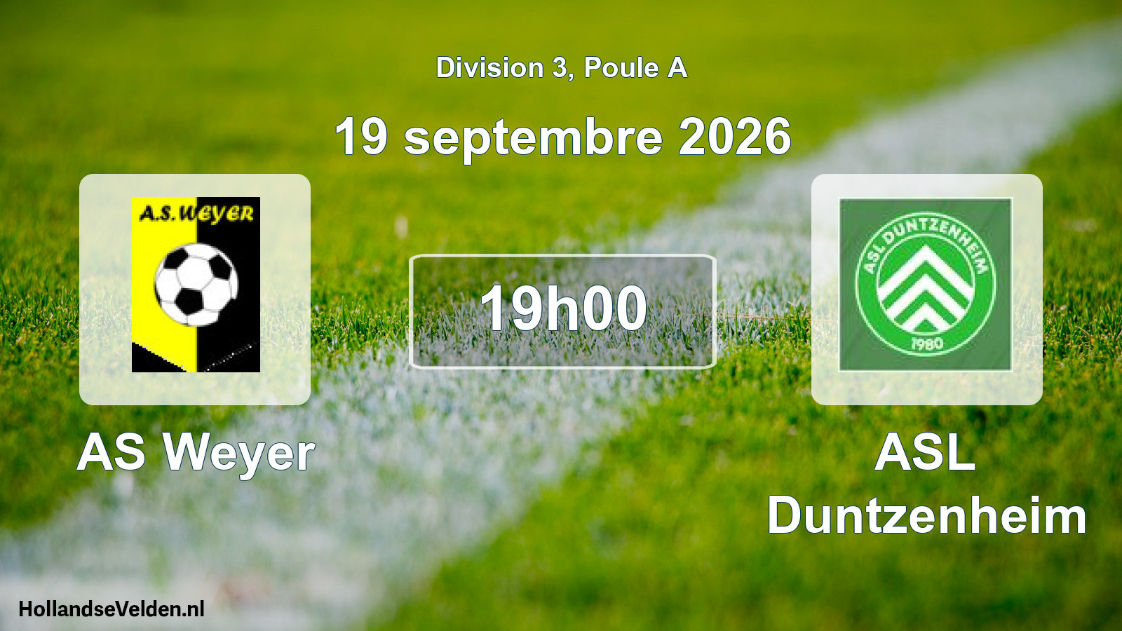 Scheduled Match: AS Weyer - ASL Duntzenheim (19 September 2026)