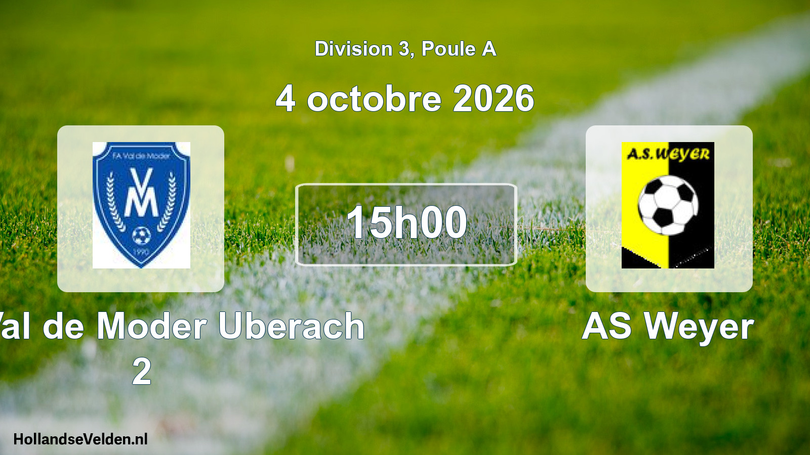 Scheduled Match: FA Val de Moder Uberach 2 - AS Weyer (4 October 2026)
