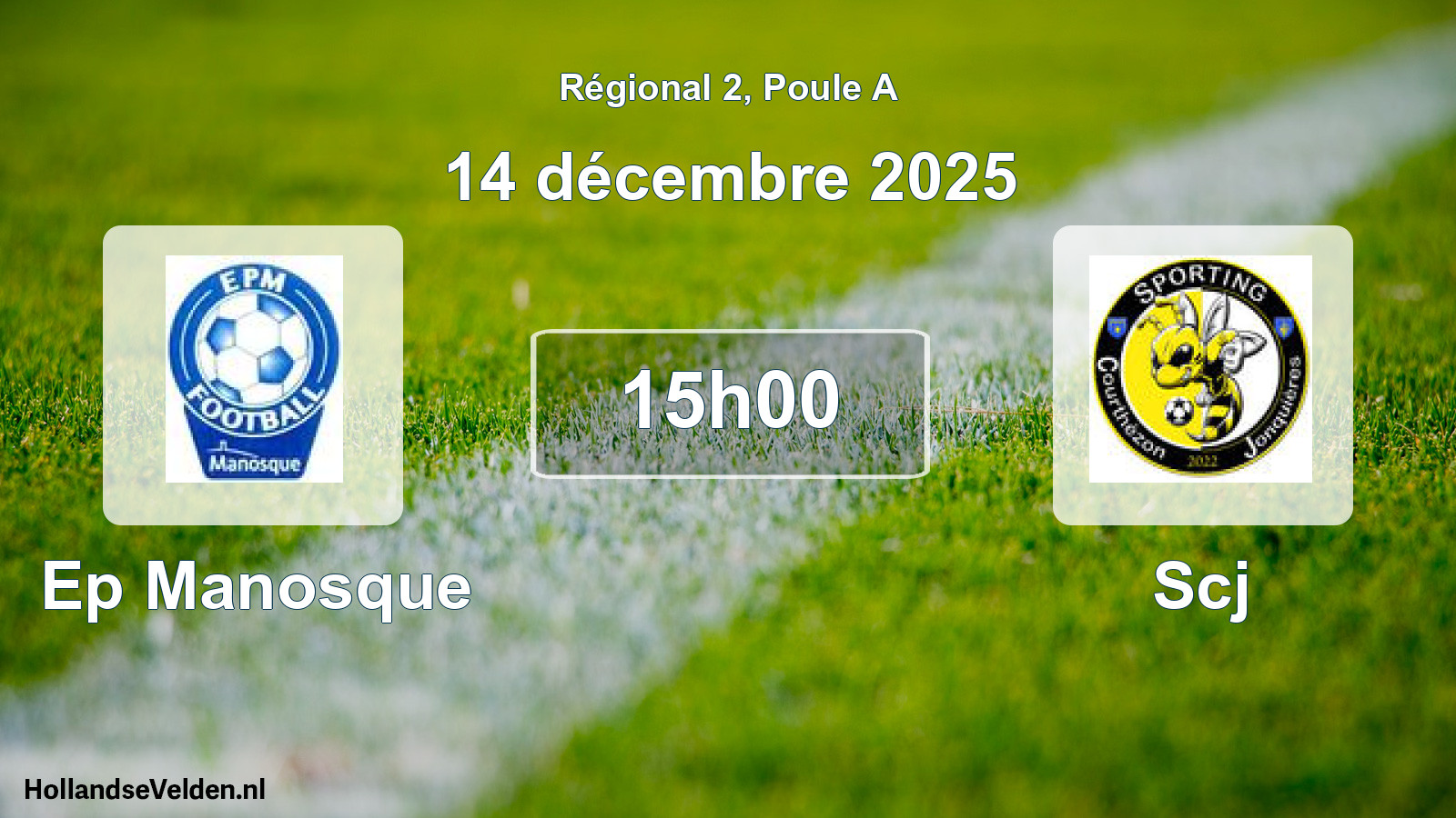 Geplande wedstrijd: Ep Manosque - Scj (14 december 2025)
