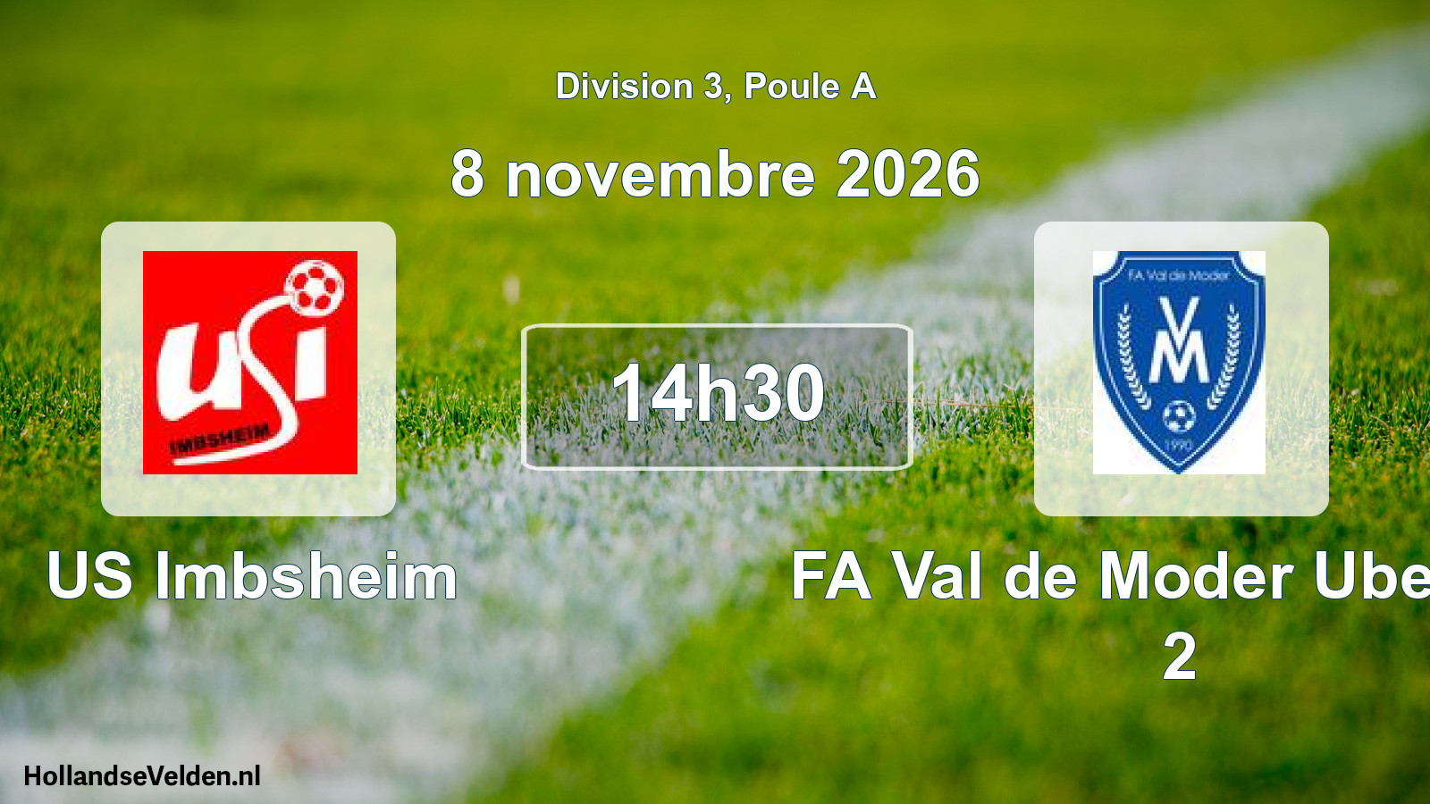 Scheduled Match: US Imbsheim - FA Val de Moder Uberach 2 (8 November 2026)
