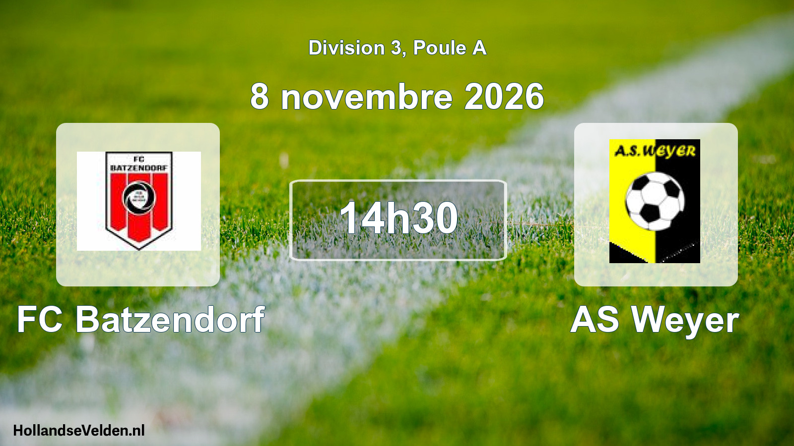 Match programmé: FC Batzendorf - AS Weyer (8 novembre 2026)