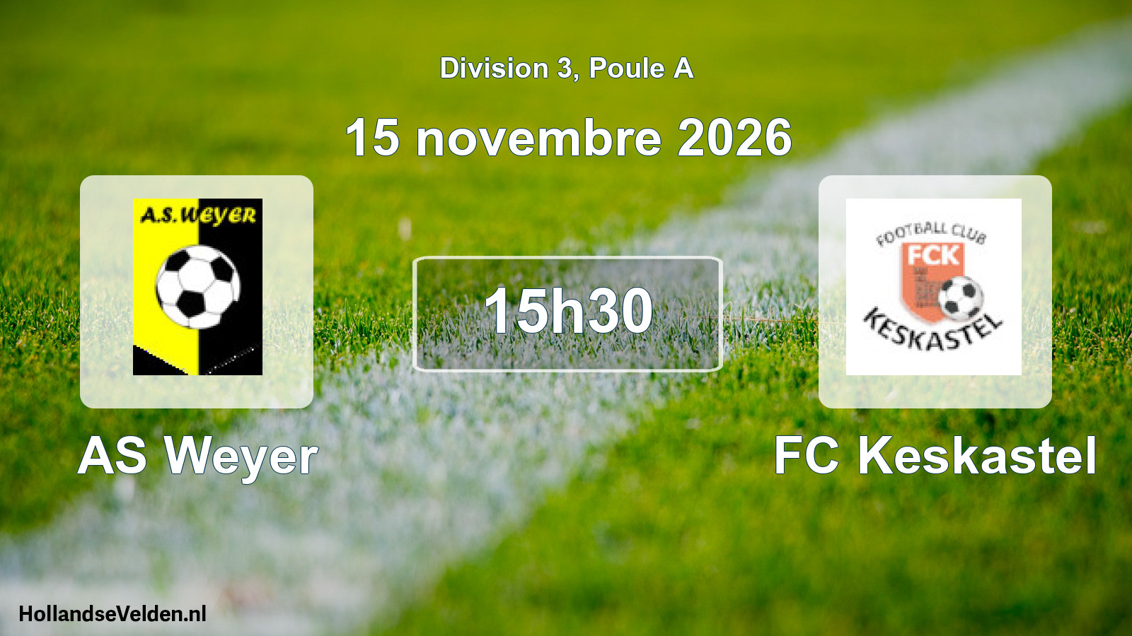 Match programmé: AS Weyer - FC Keskastel (15 novembre 2026)
