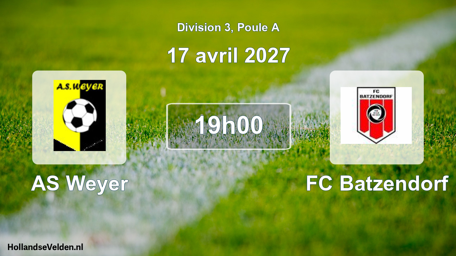 Match programmé: AS Weyer - FC Batzendorf (17 avril 2027)