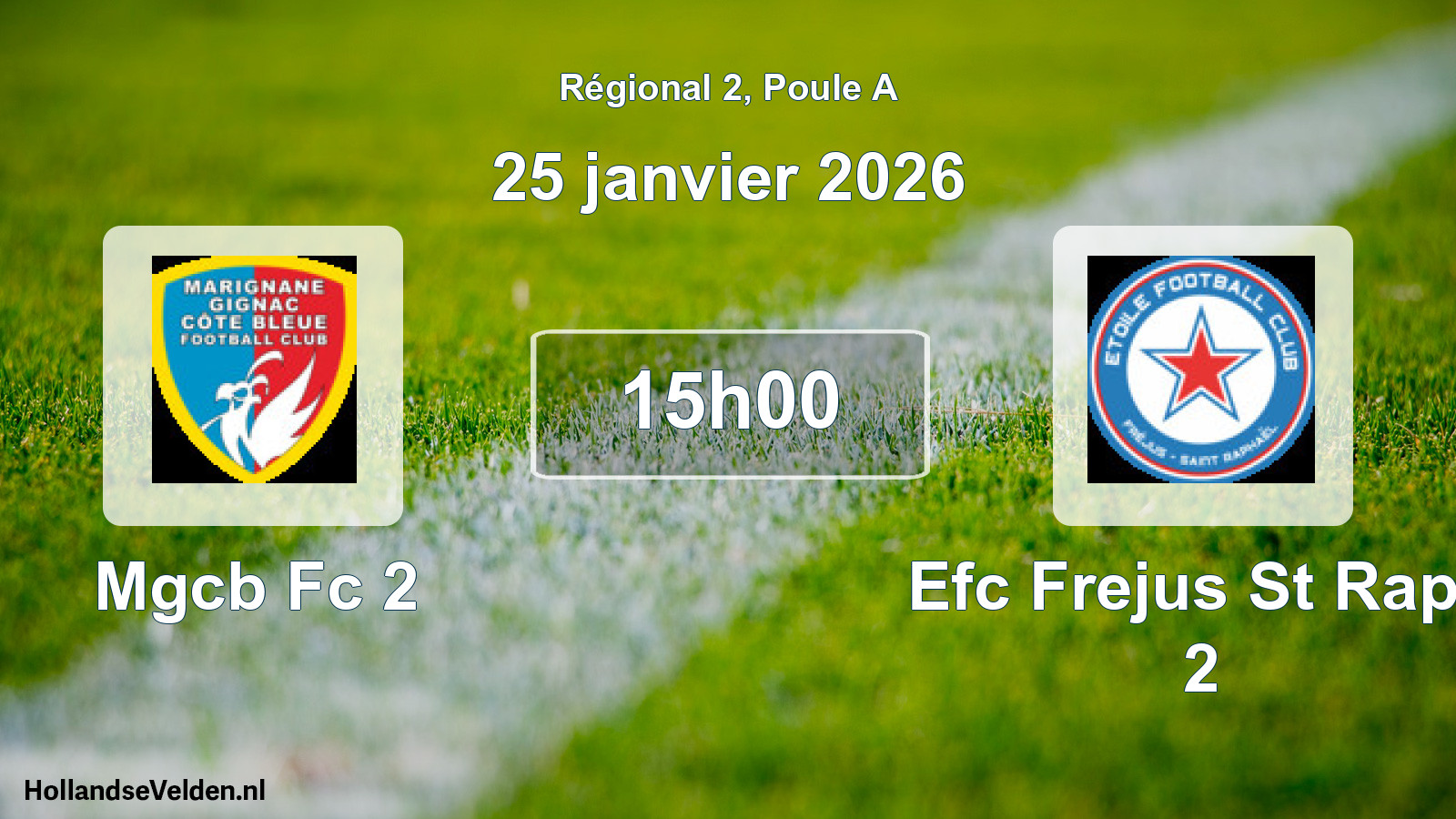 Geplande wedstrijd: Mgcb Fc 2 - Efc Frejus St Raph 2 (25 januari 2026)