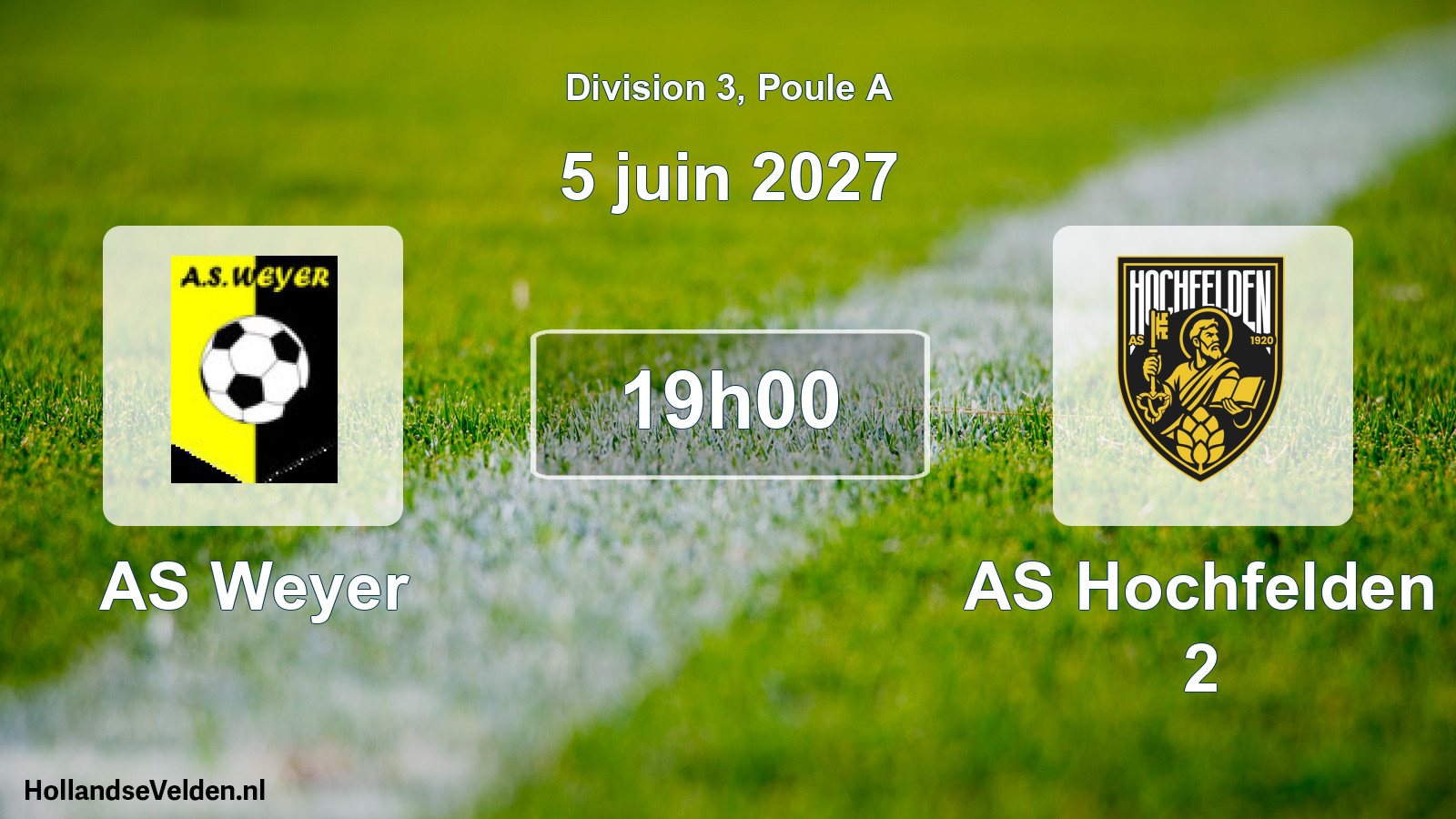 Match programmé: AS Weyer - AS Hochfelden 2 (5 juin 2027)