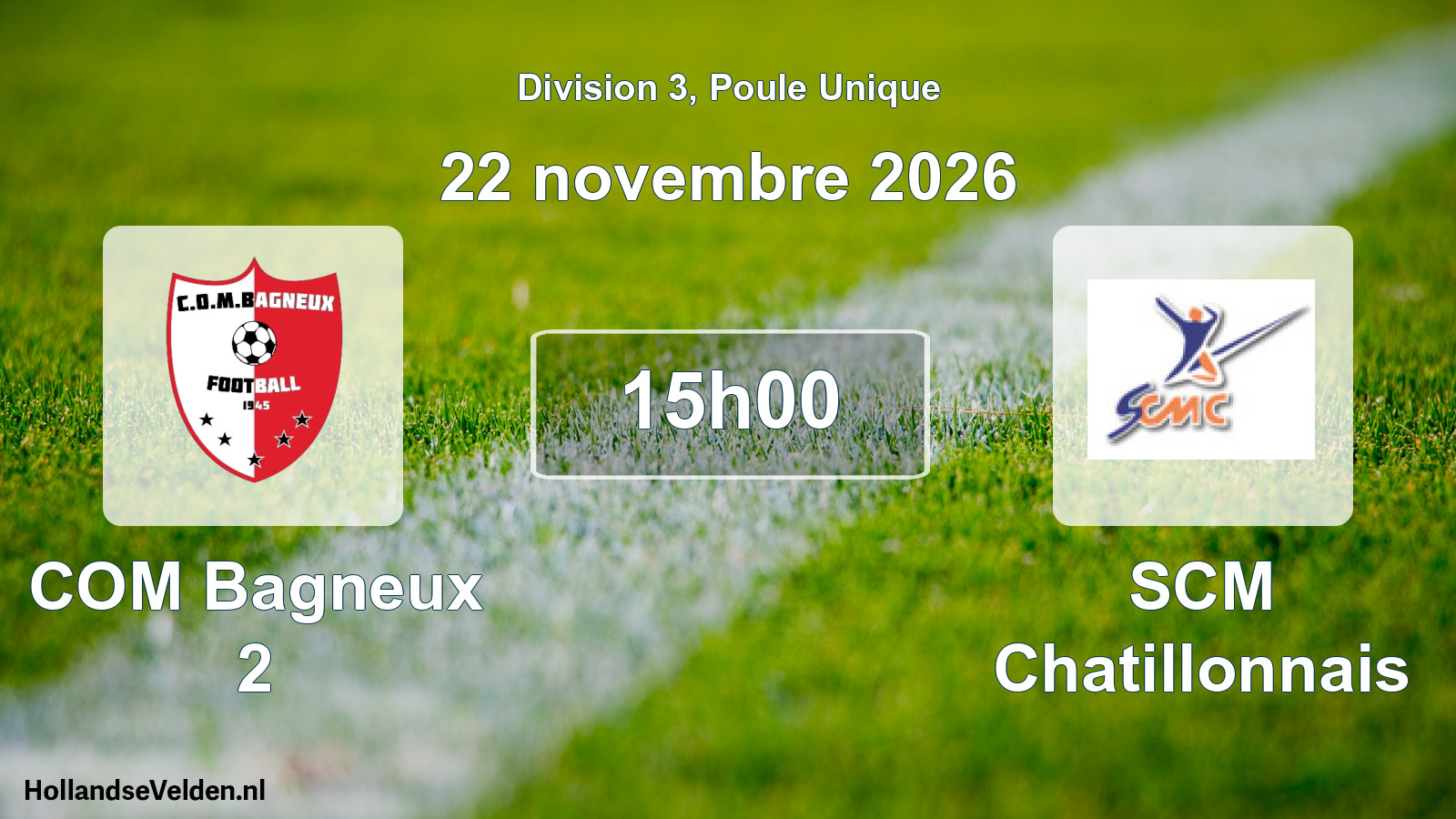 Geplande wedstrijd: COM Bagneux 2 - SCM Chatillonnais (22 november 2026)
