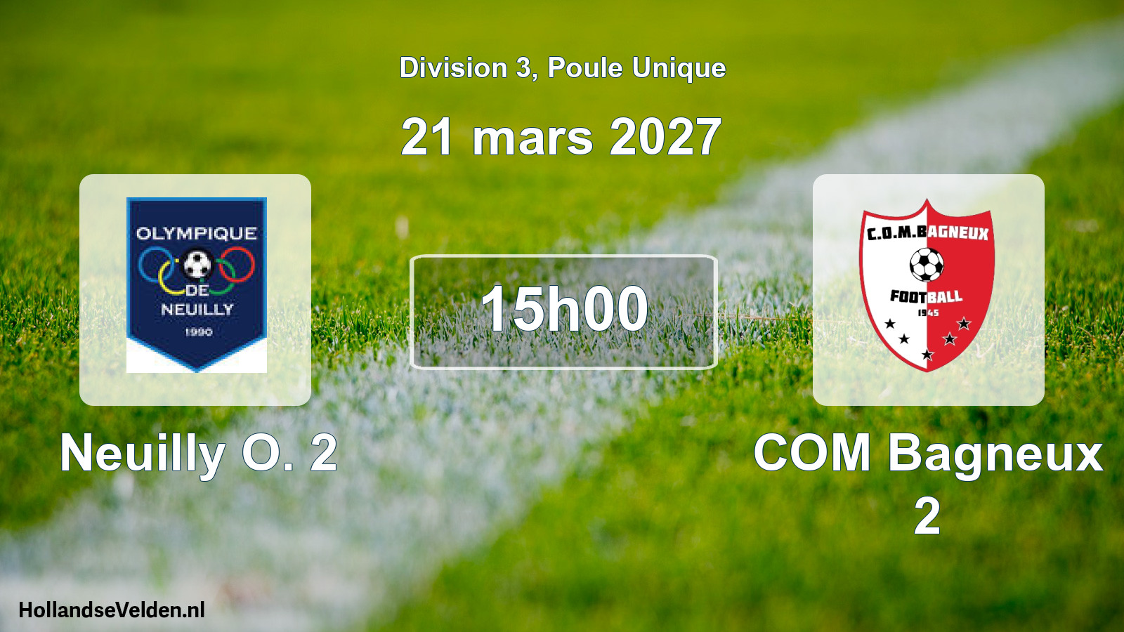 Geplande wedstrijd: Neuilly O. 2 - COM Bagneux 2 (21 maart 2027)